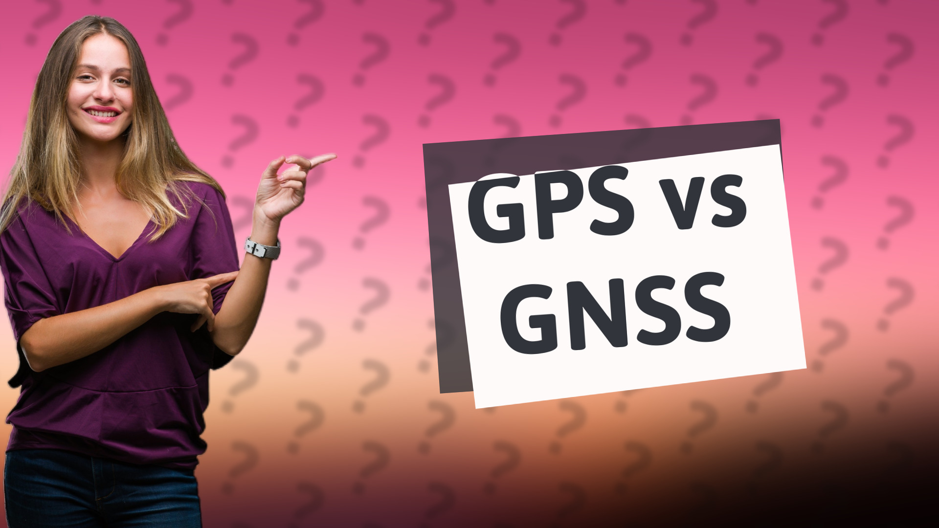 GPS vs GNSS