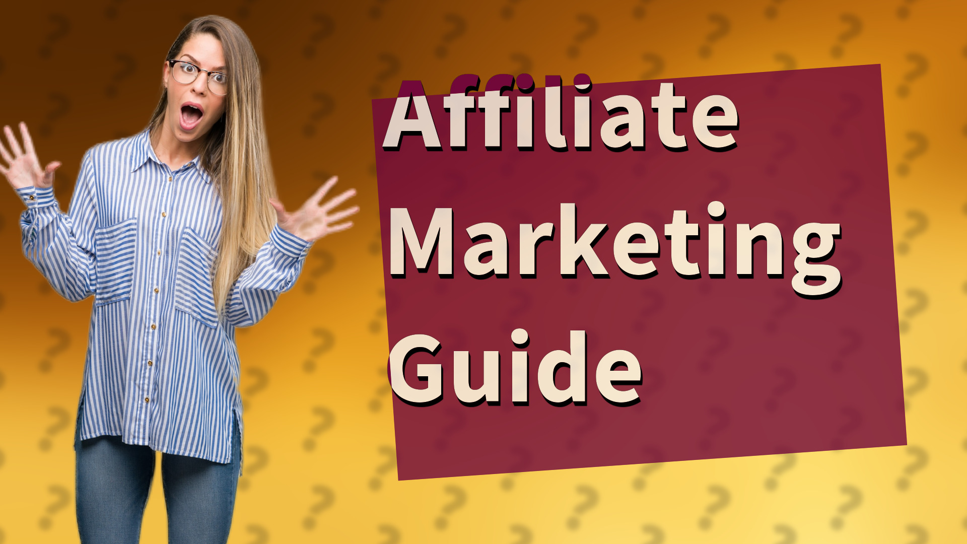 Affiliate Marketing Guide