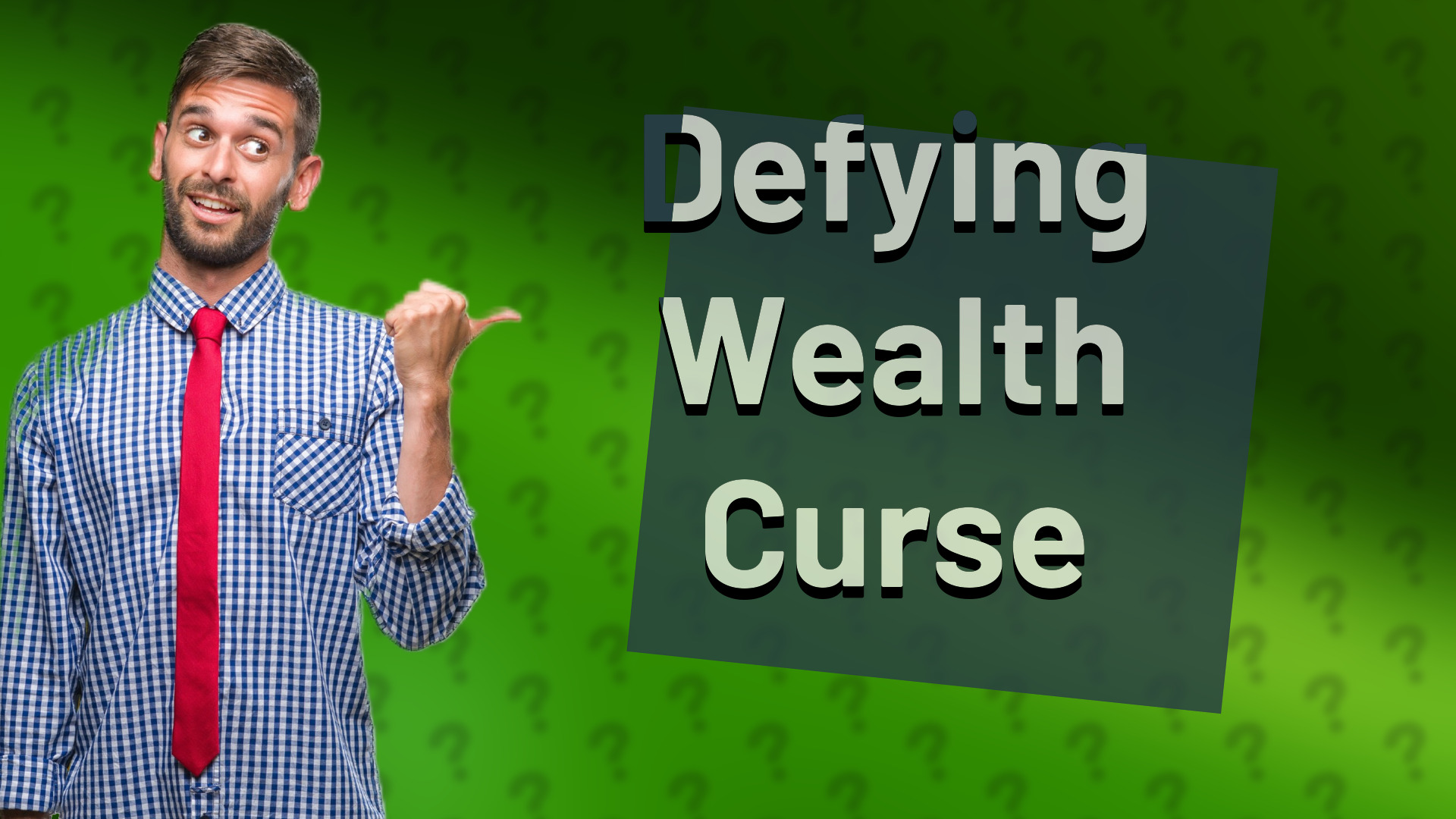 Defying Wealth Curse