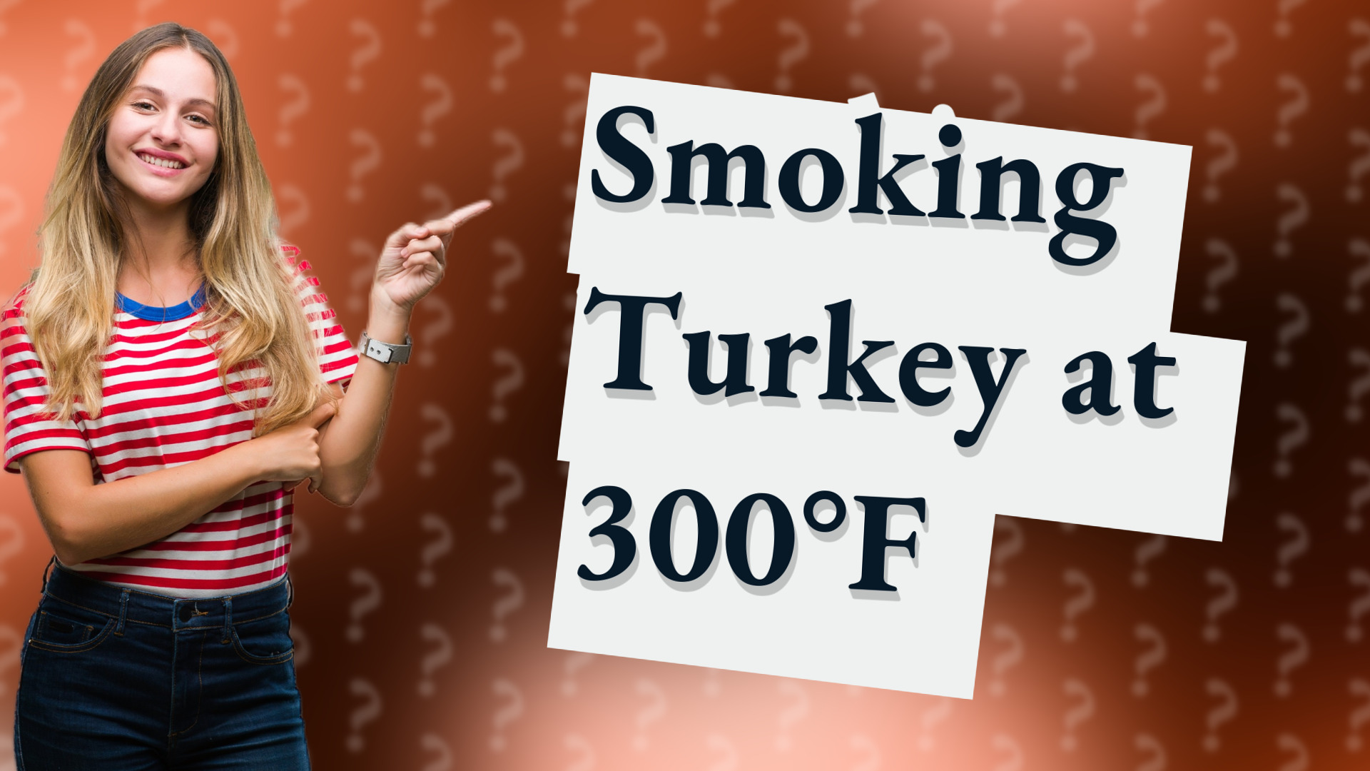 Smoking Turkey at 300°F