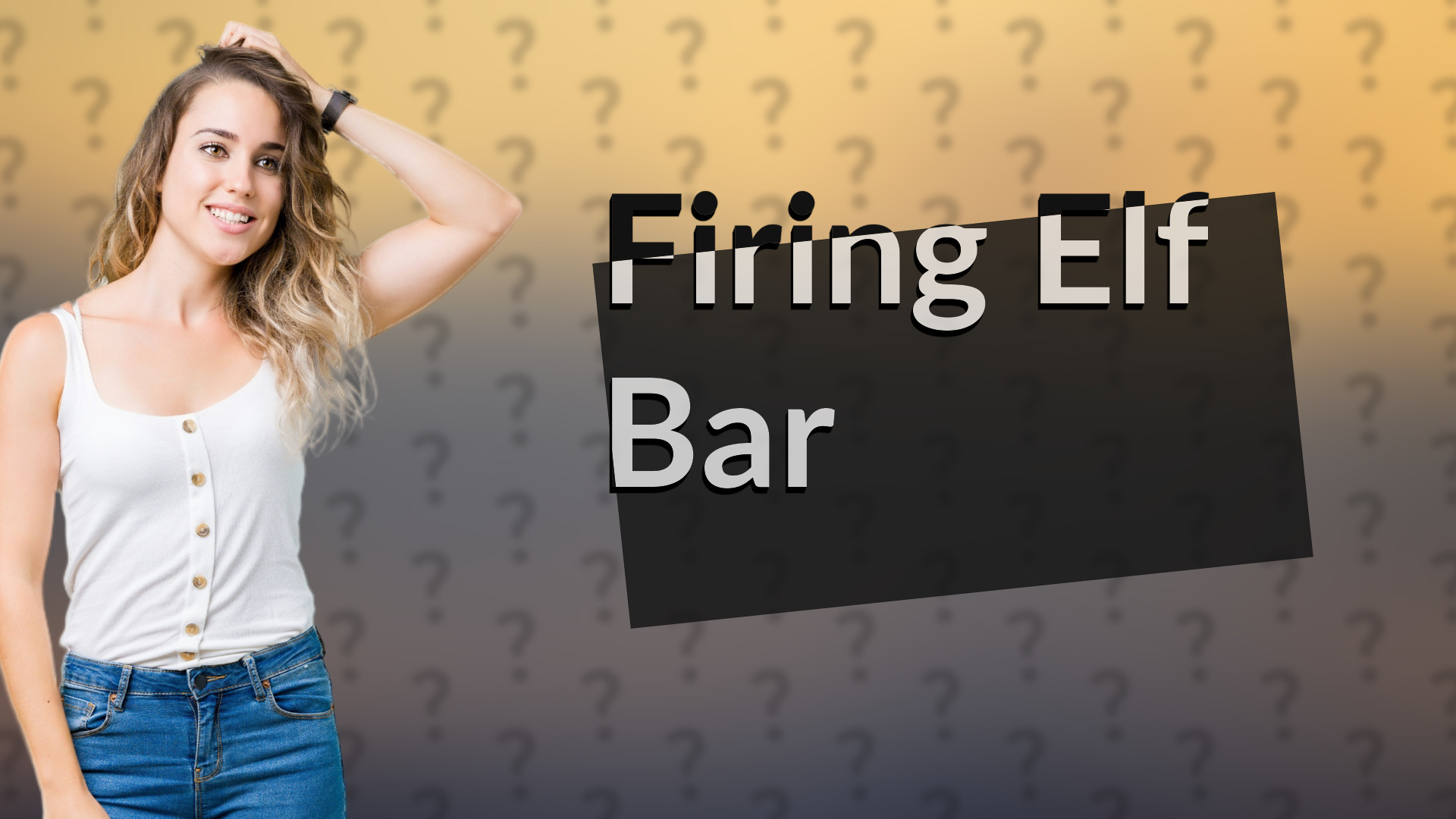 Firing Elf Bar