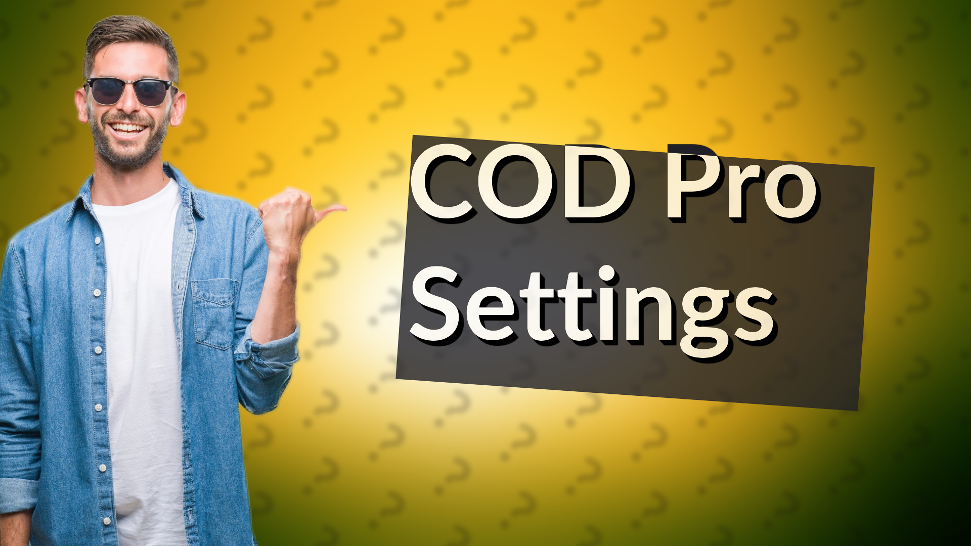COD Pro Settings