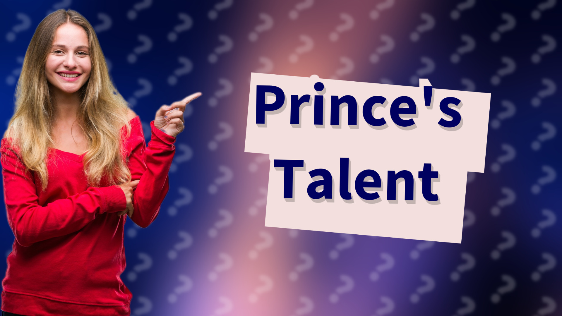 Prince's Talent