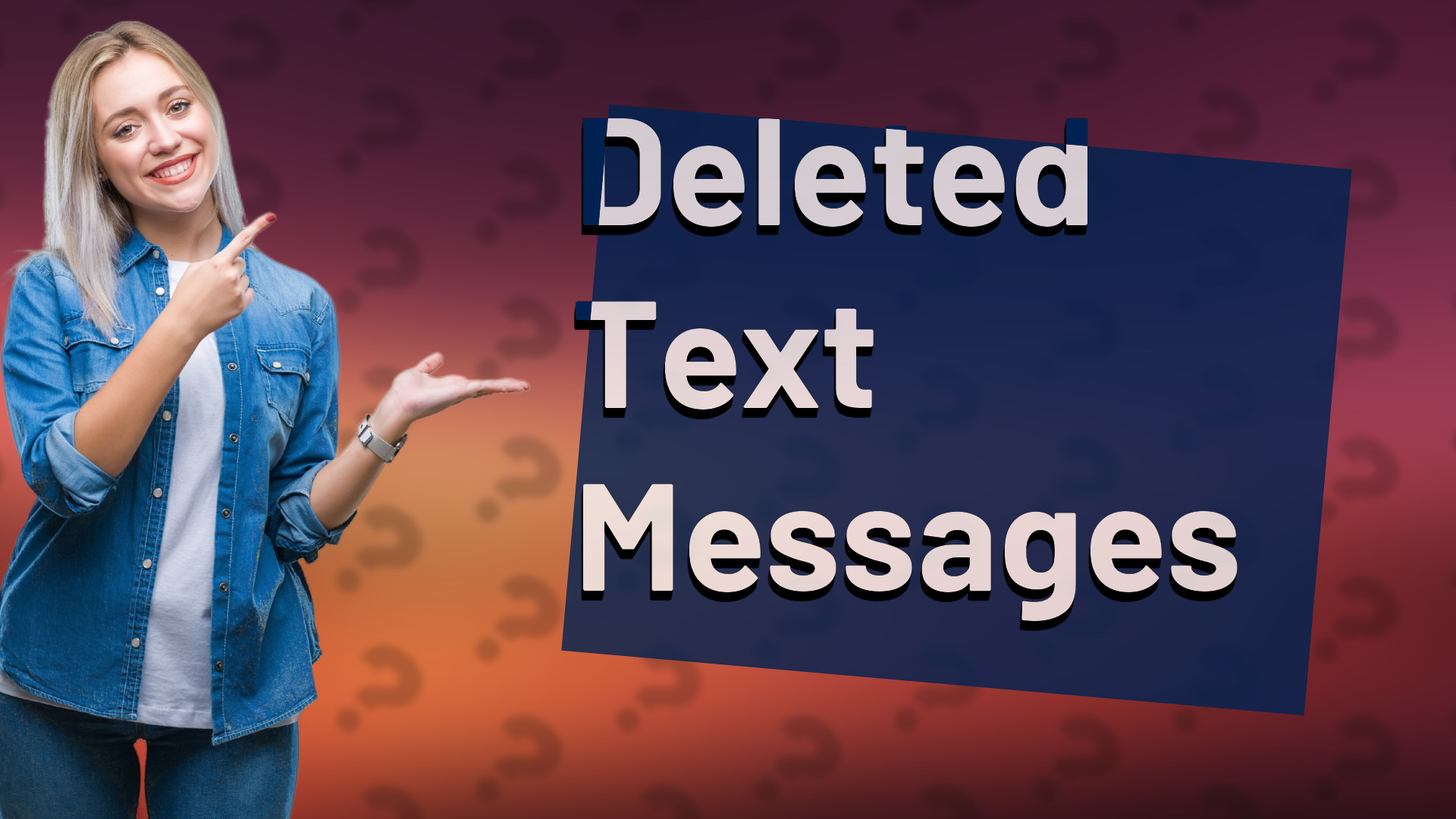 Deleted Text Messages