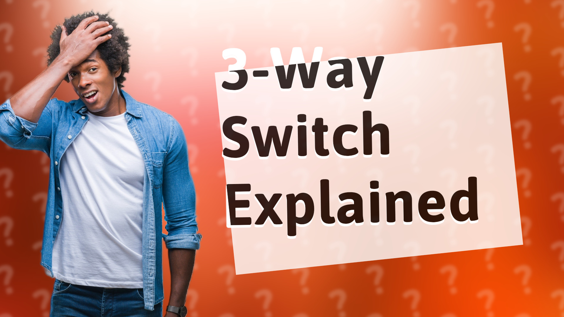 3-Way Switch Explained