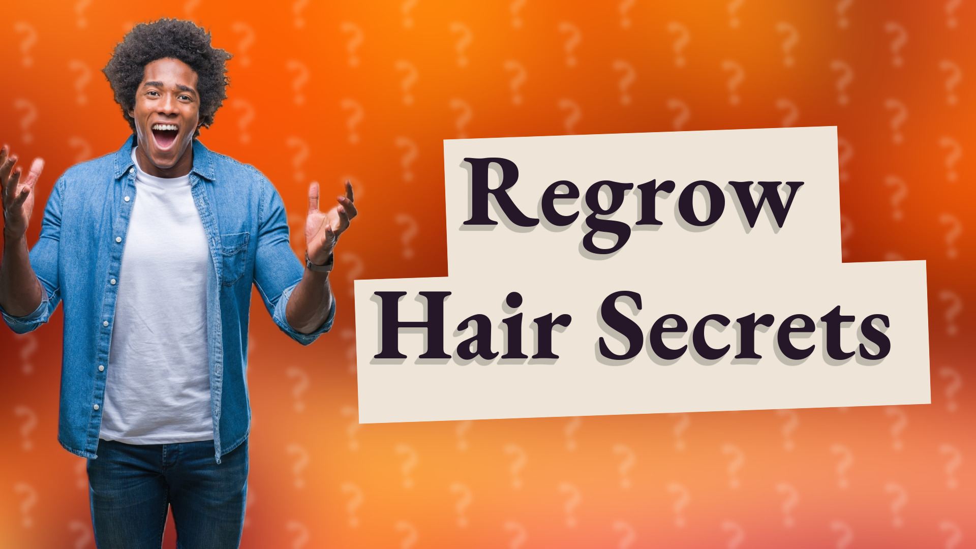 Regrow Hair Secrets