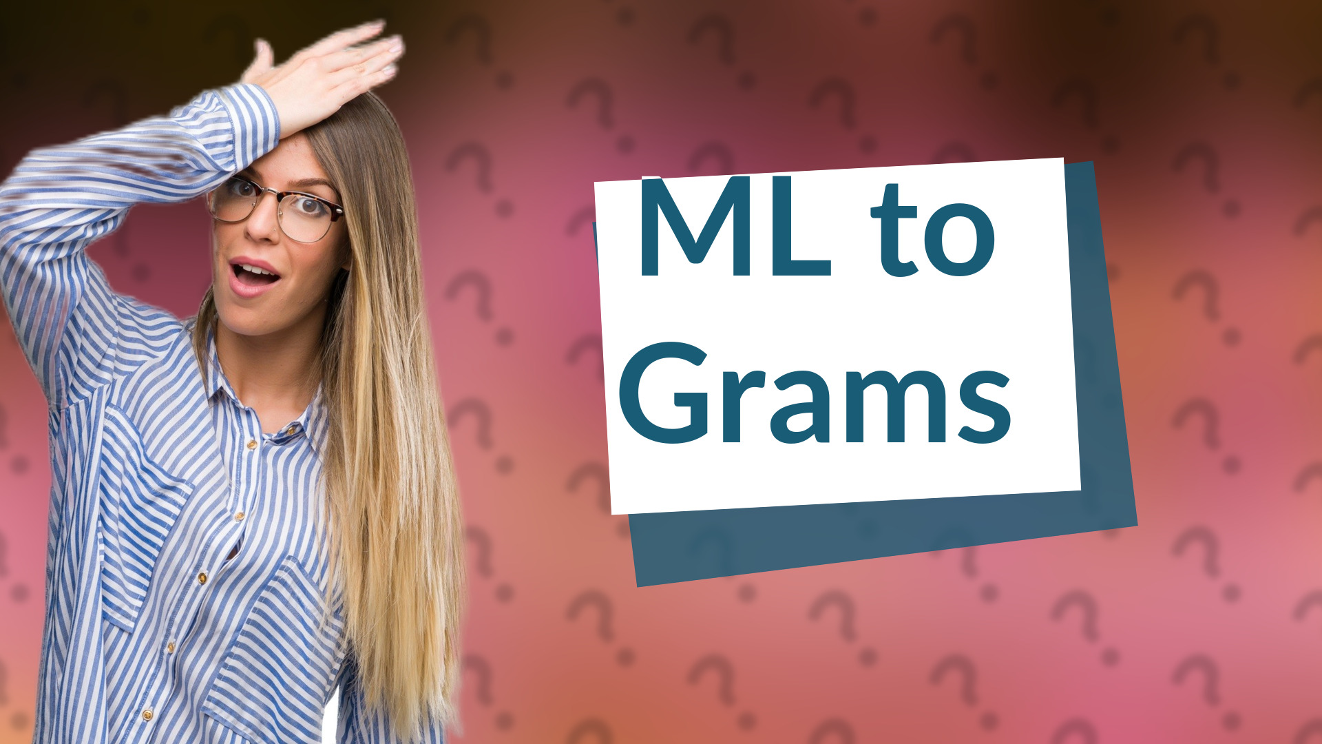 ML to Grams