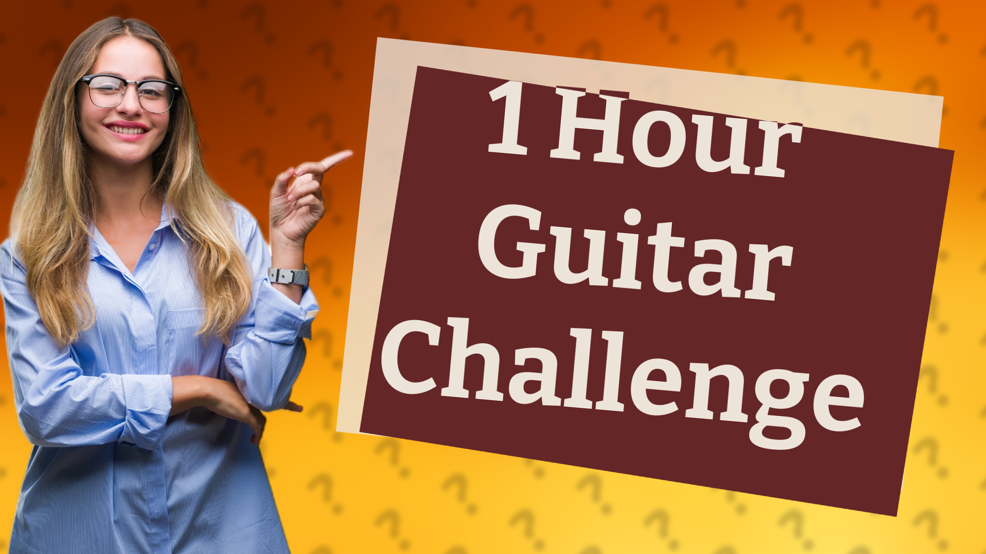 1 Hour Guitar Challenge