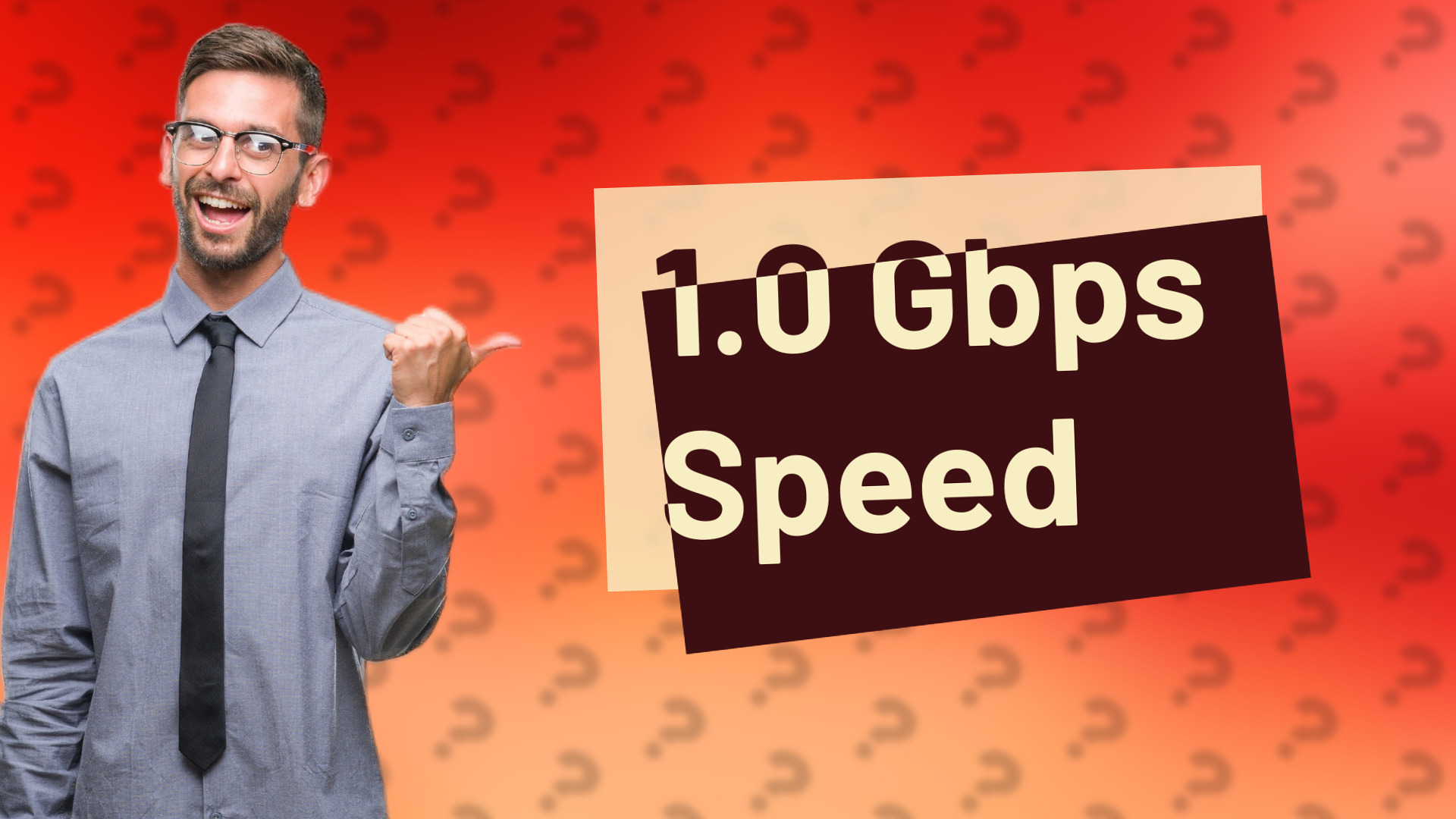 1.0 Gbps Speed