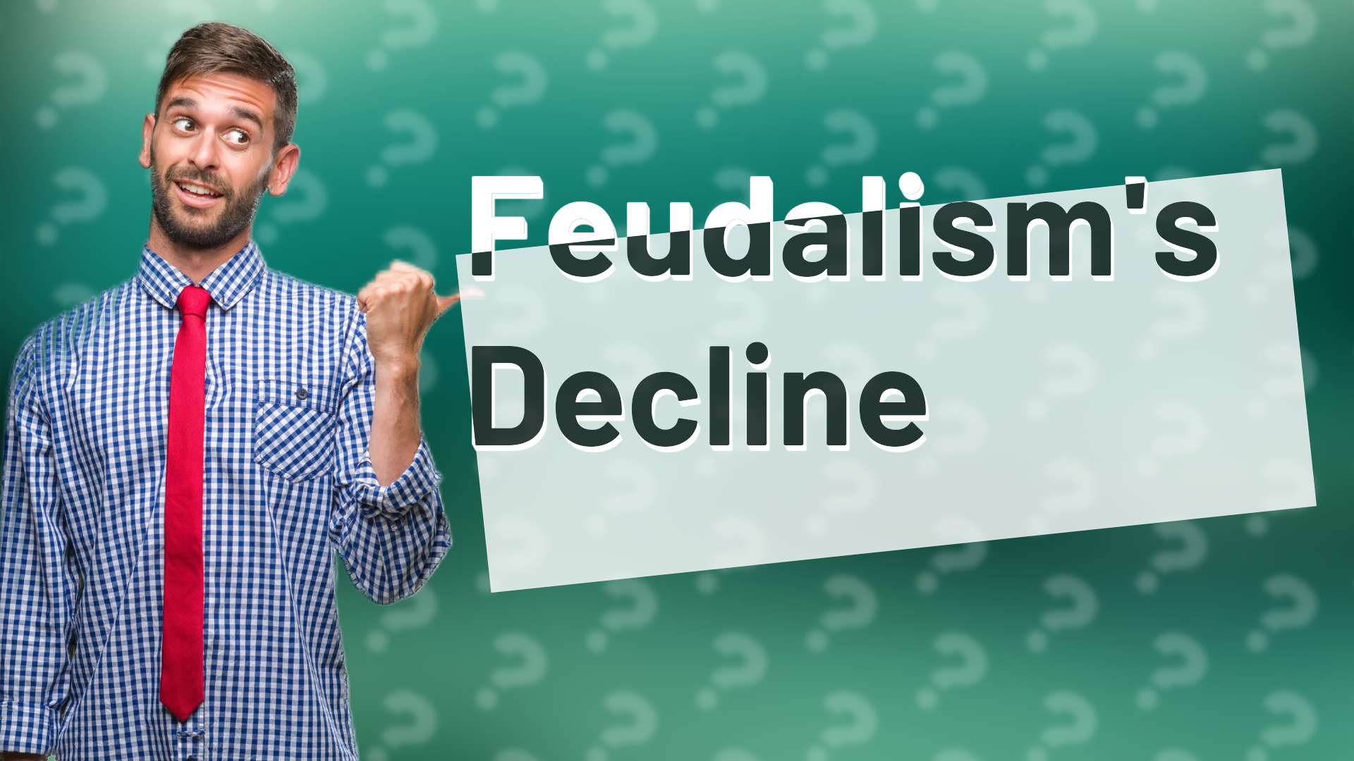 Feudalism's Decline