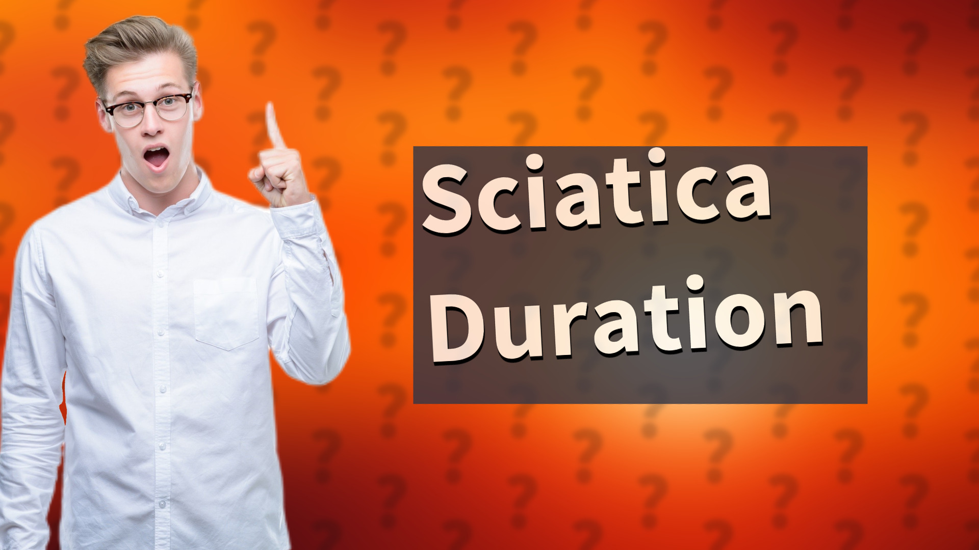 Sciatica Duration
