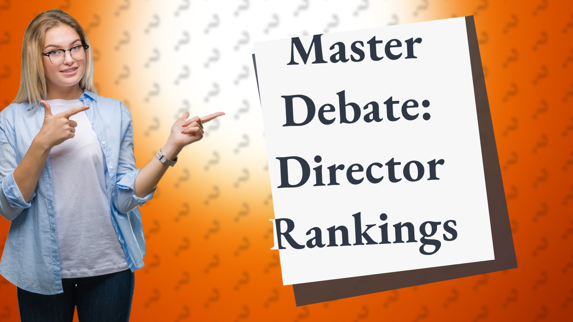 Master Debate: Director Rankings