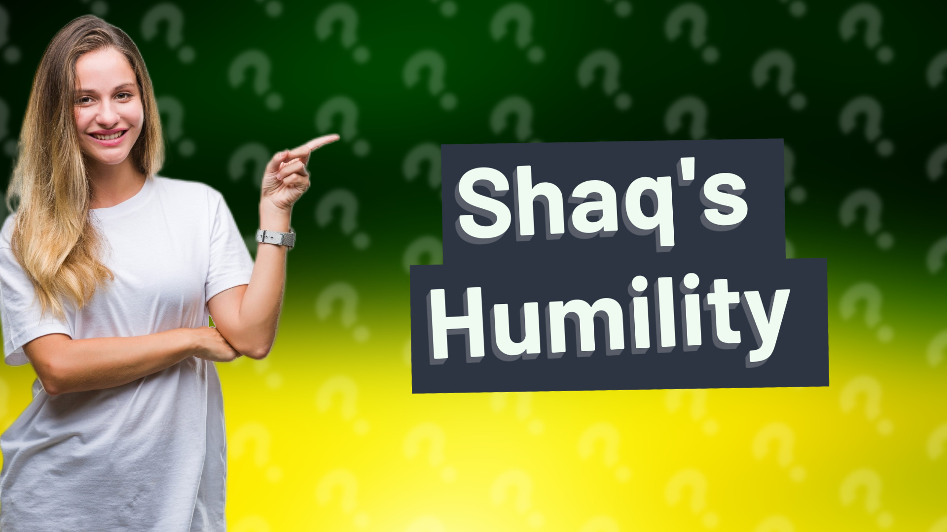 Shaq's Humility