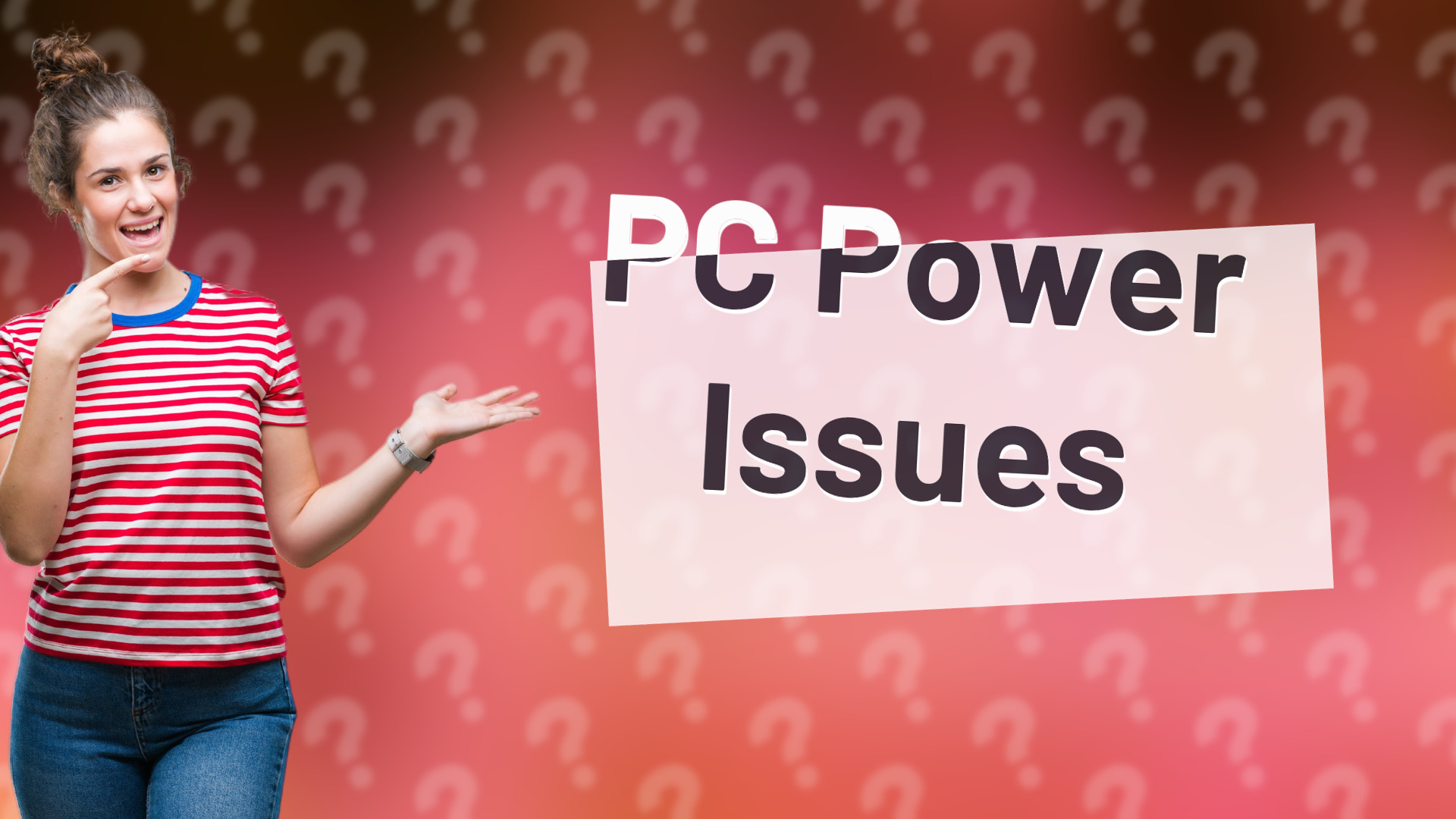 PC Power Issues