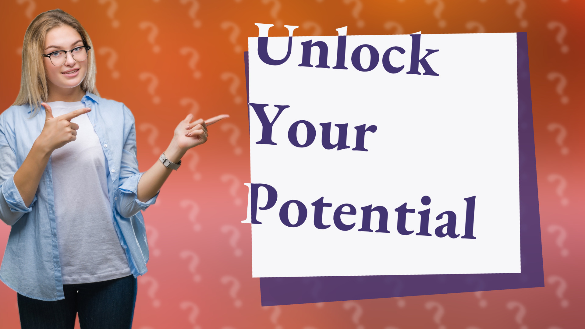 Unlock Your Potential