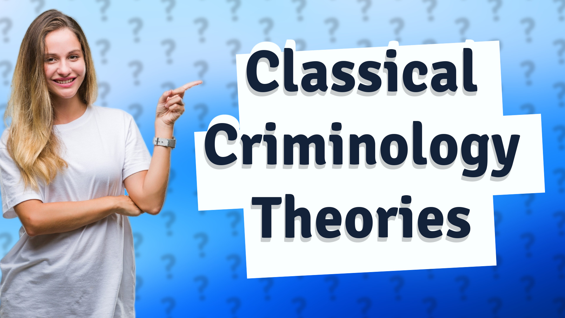Classical Criminology Theories