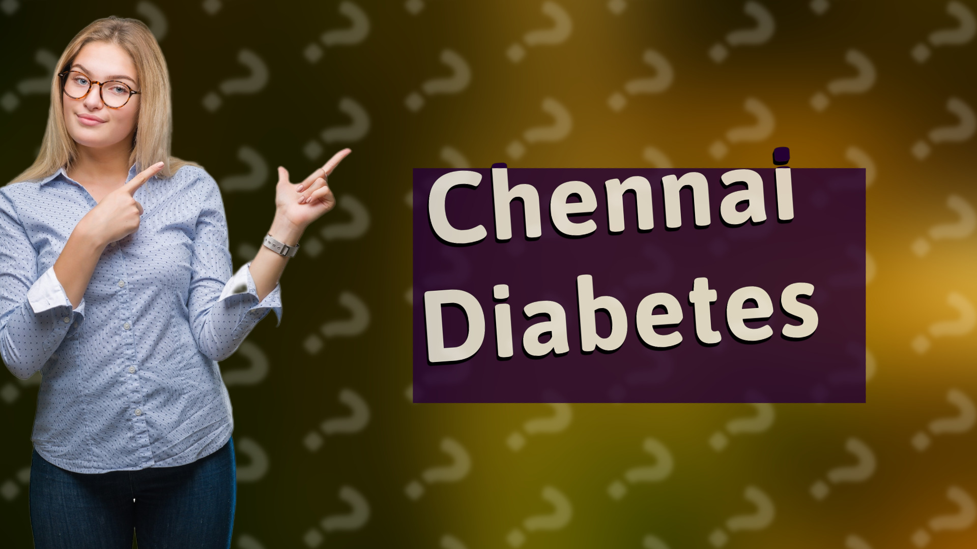 Chennai Diabetes
