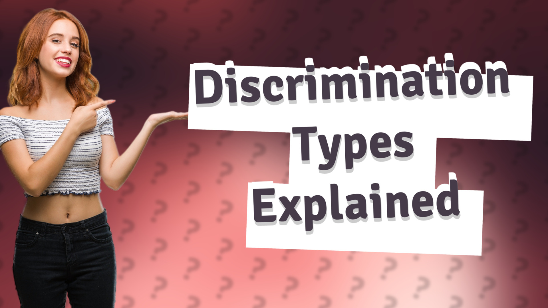 Discrimination Types Explained
