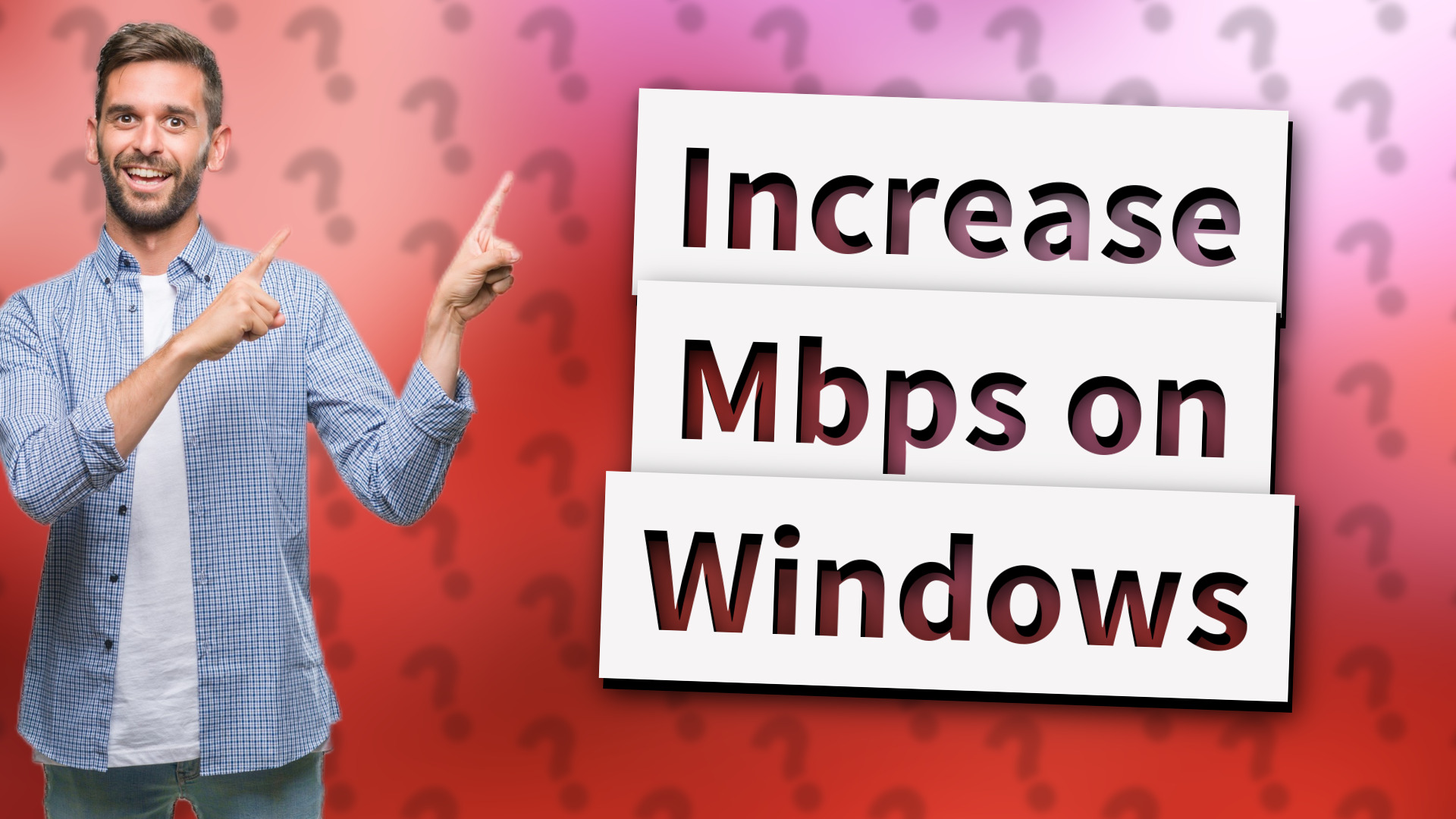 Increase Mbps on Windows