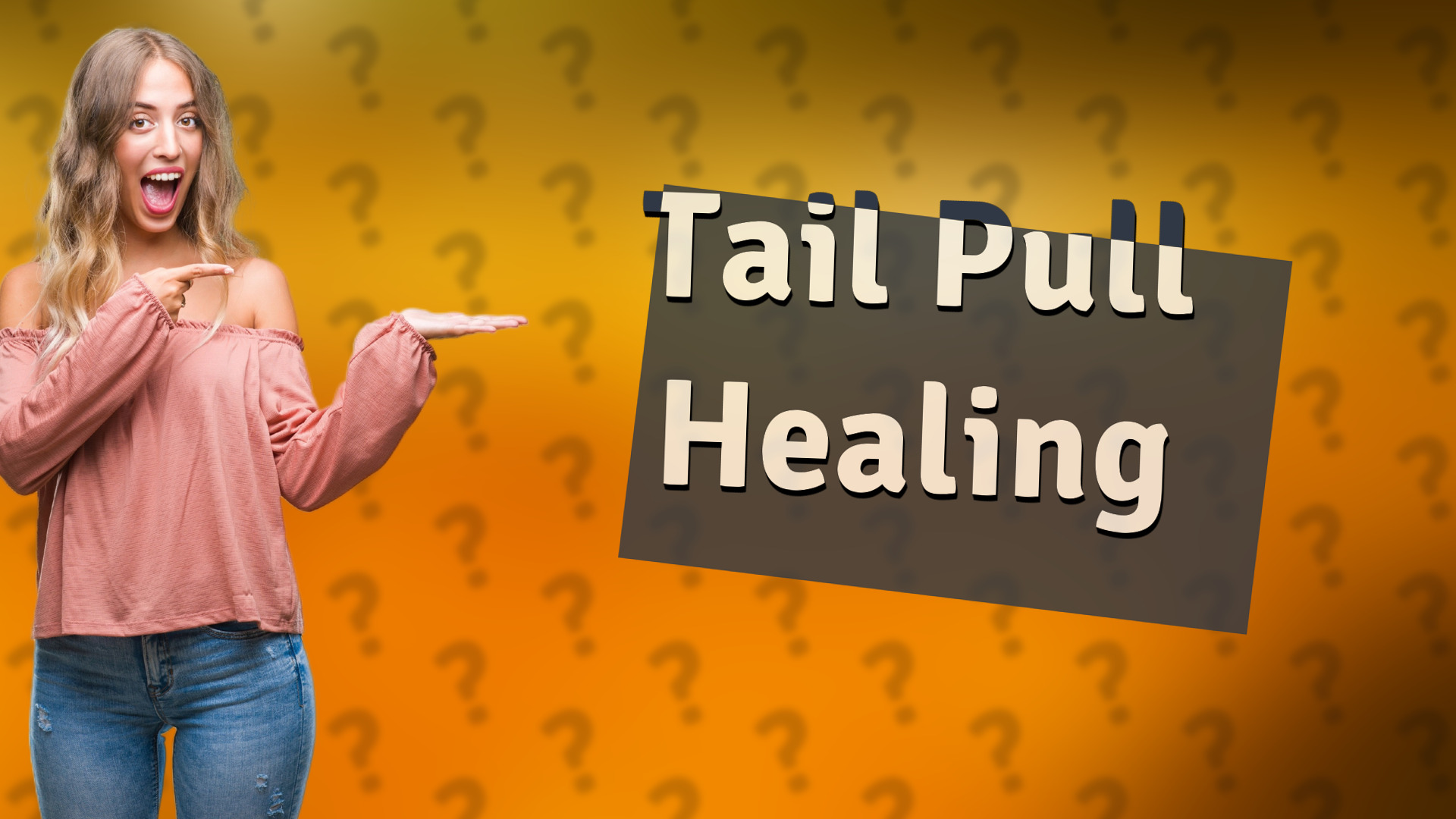 Tail Pull Healing