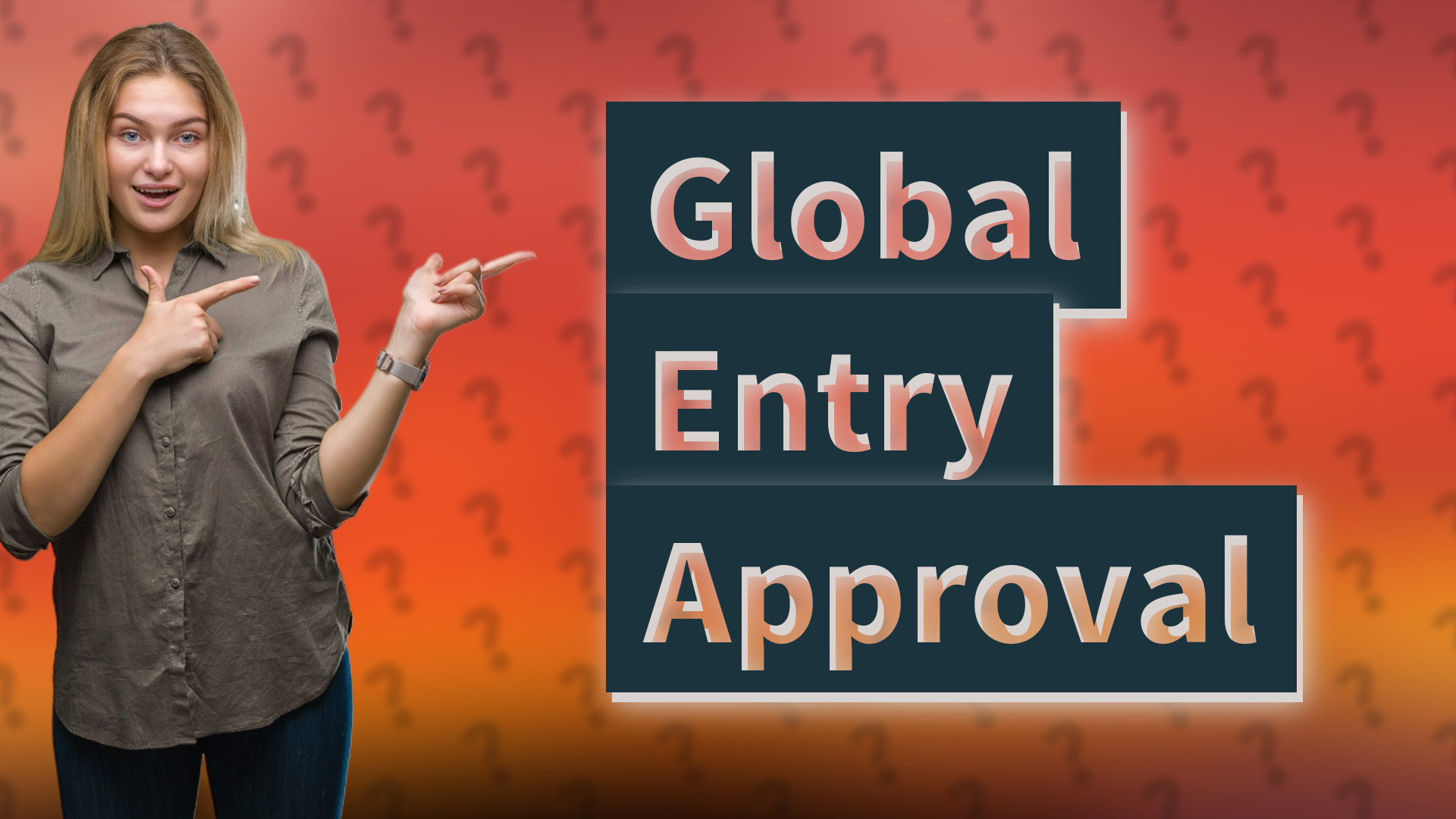 Global Entry Approval