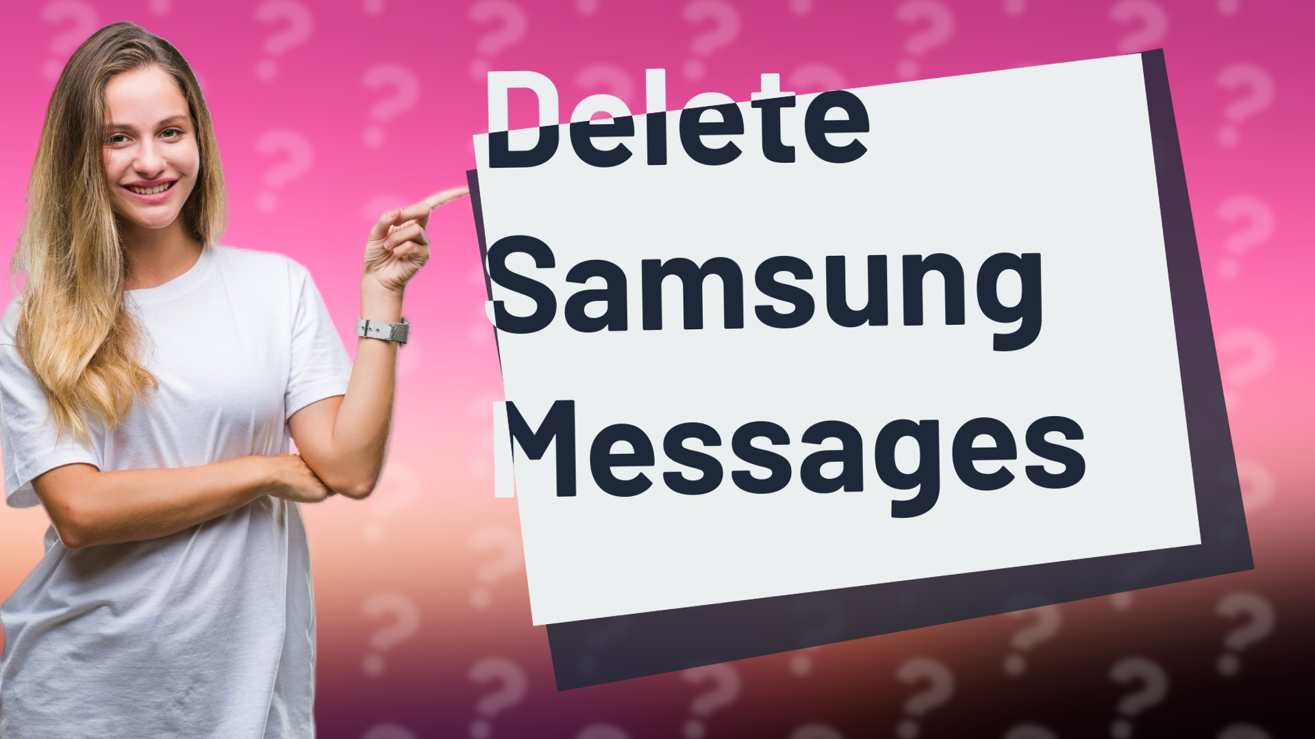 Delete Samsung Messages