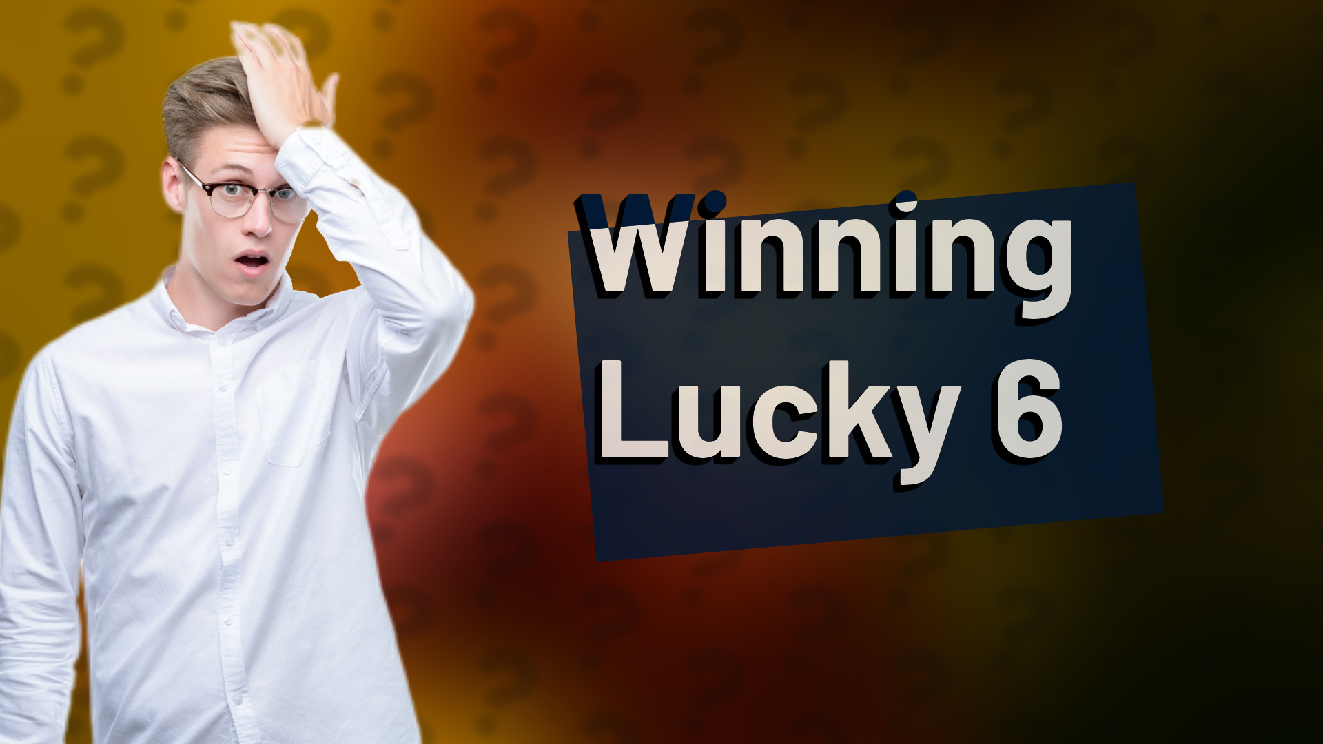 Winning Lucky 6
