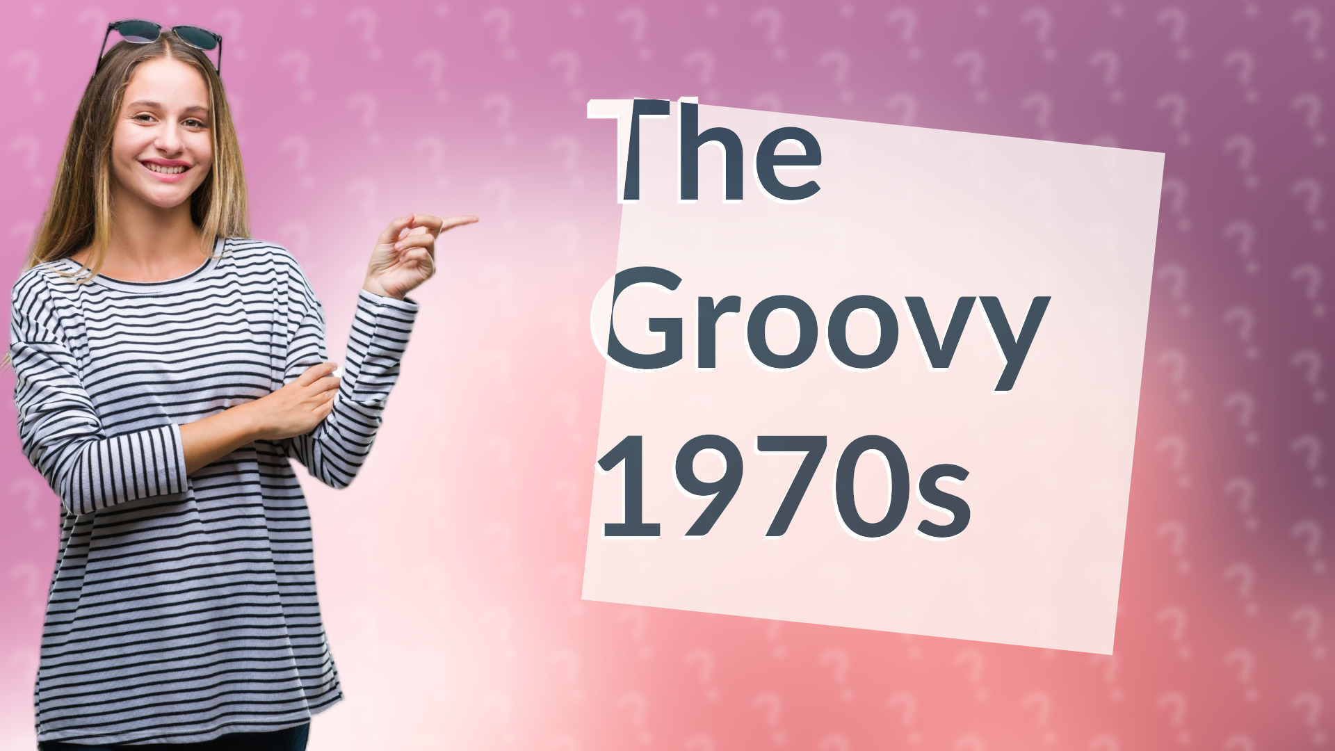 The Groovy 1970s
