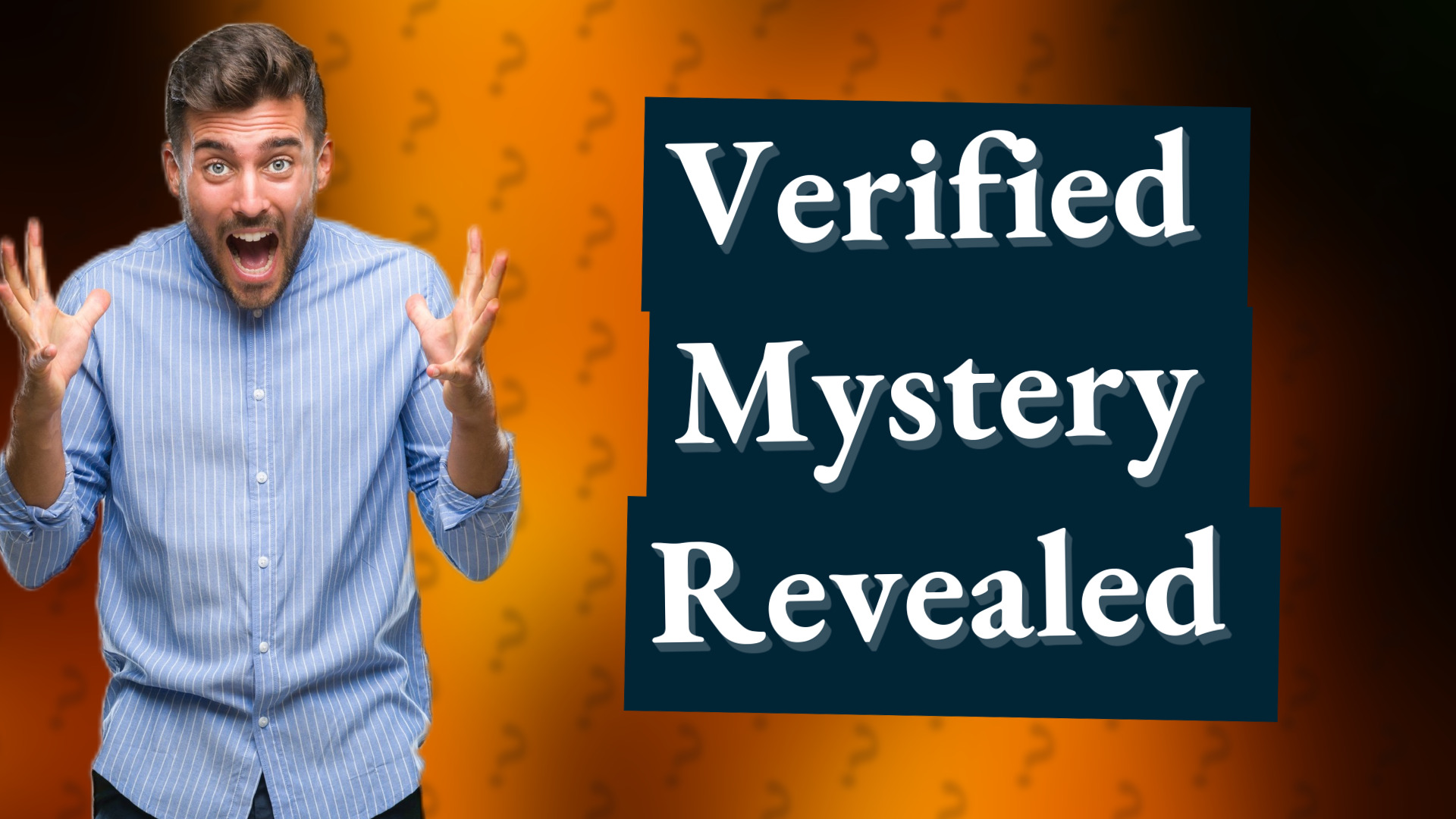 Verified Mystery Revealed