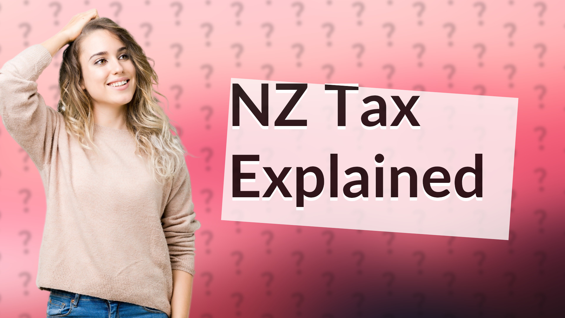 NZ Tax Explained