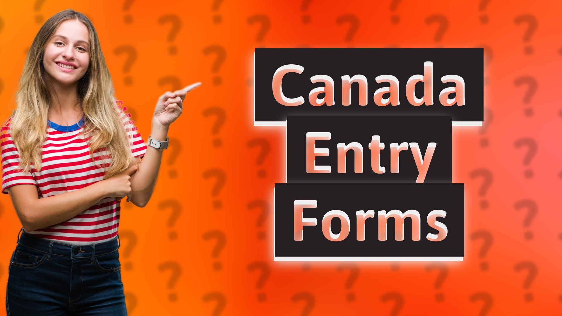Canada Entry Forms