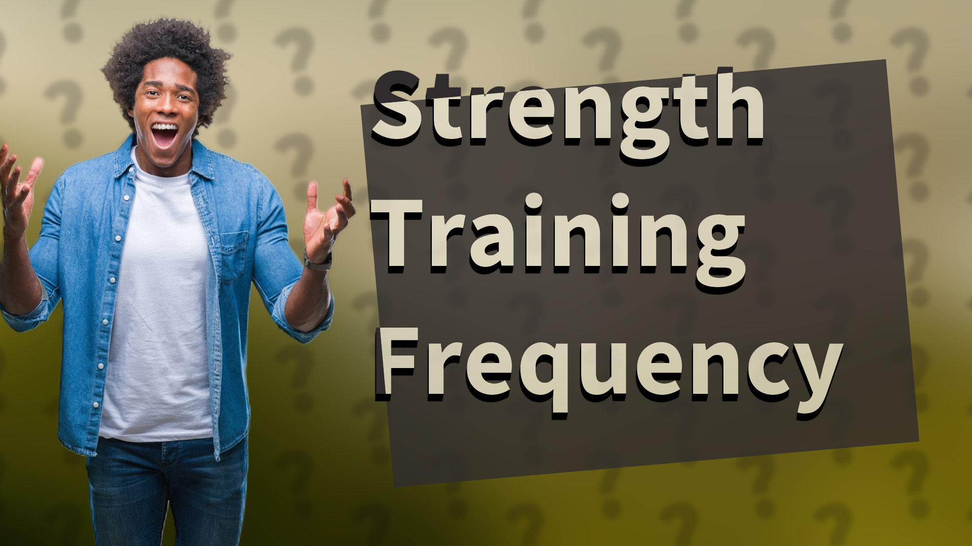 Strength Training Frequency