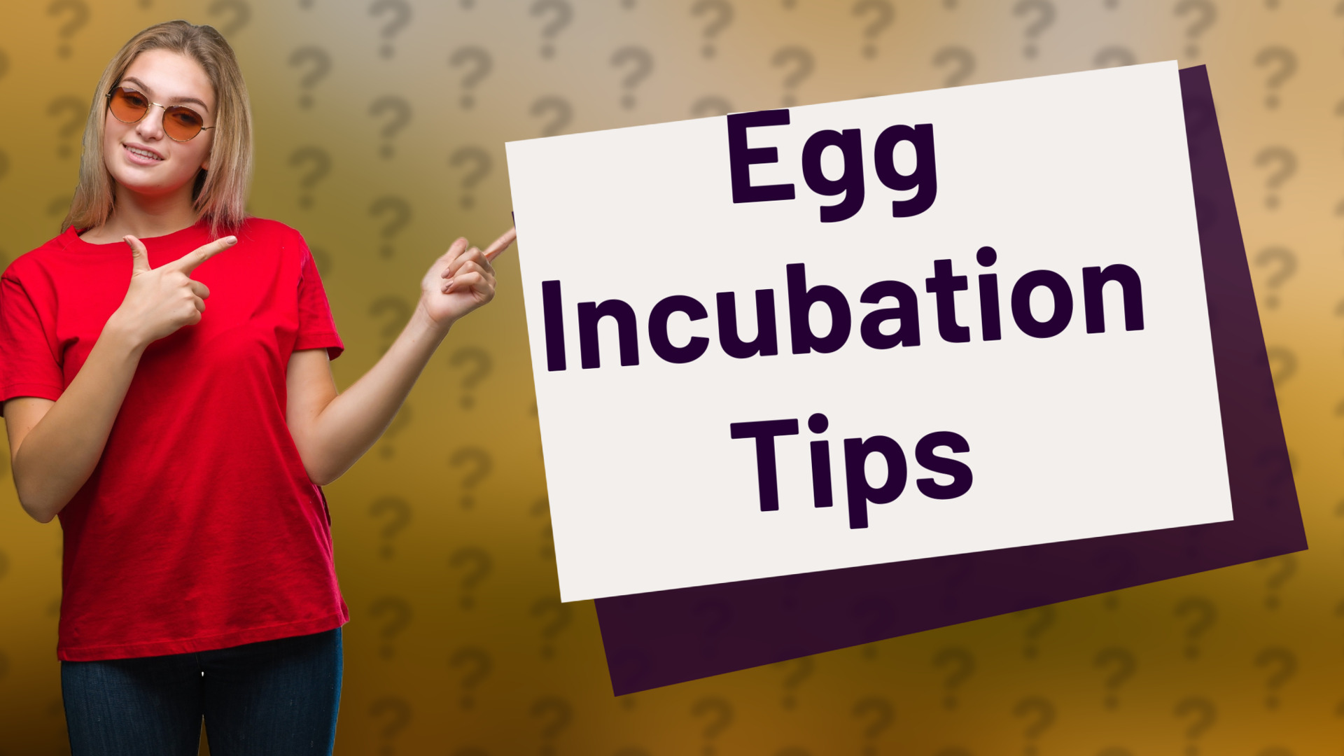 Egg Incubation Tips