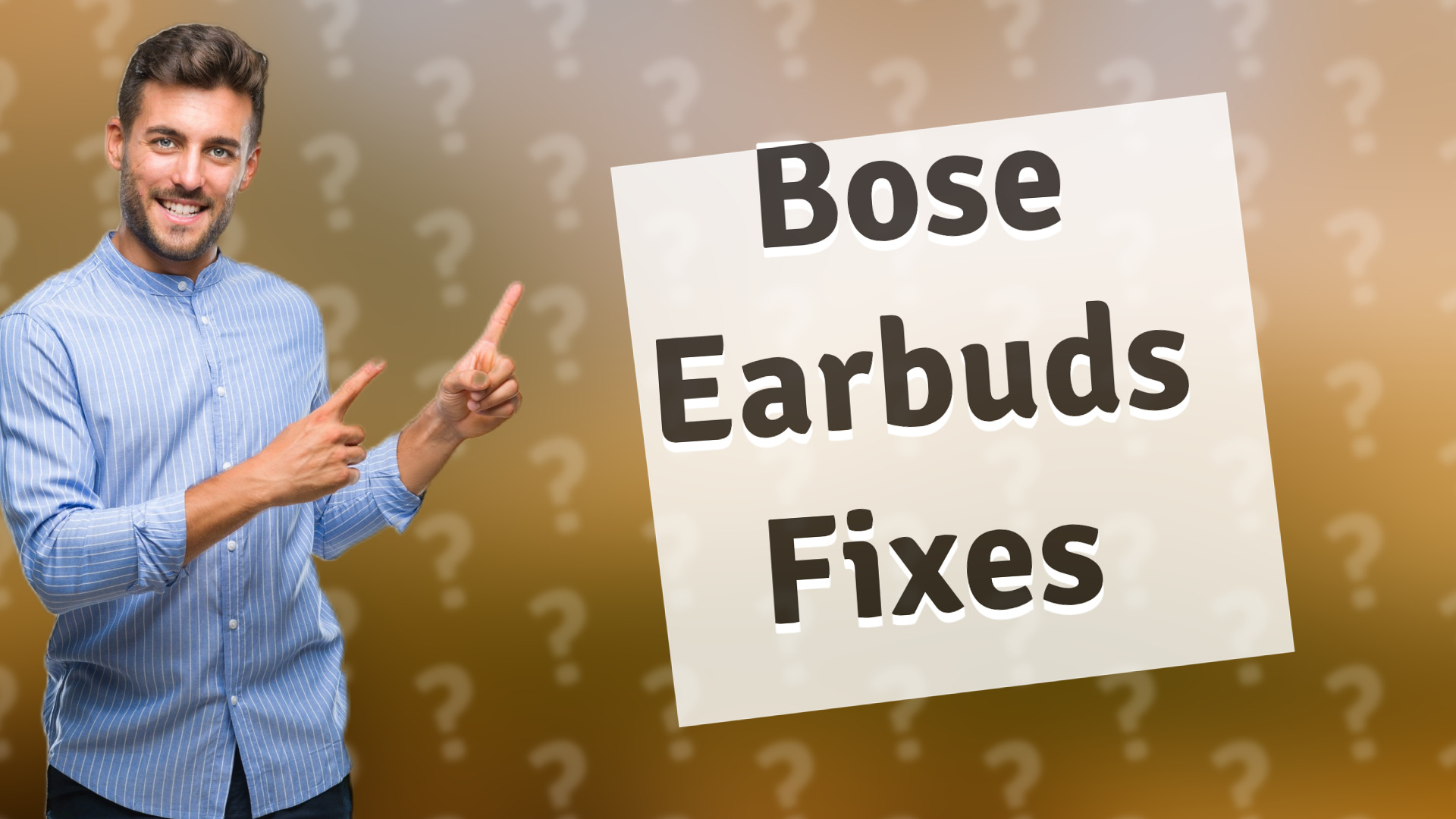 Bose Earbuds Fixes