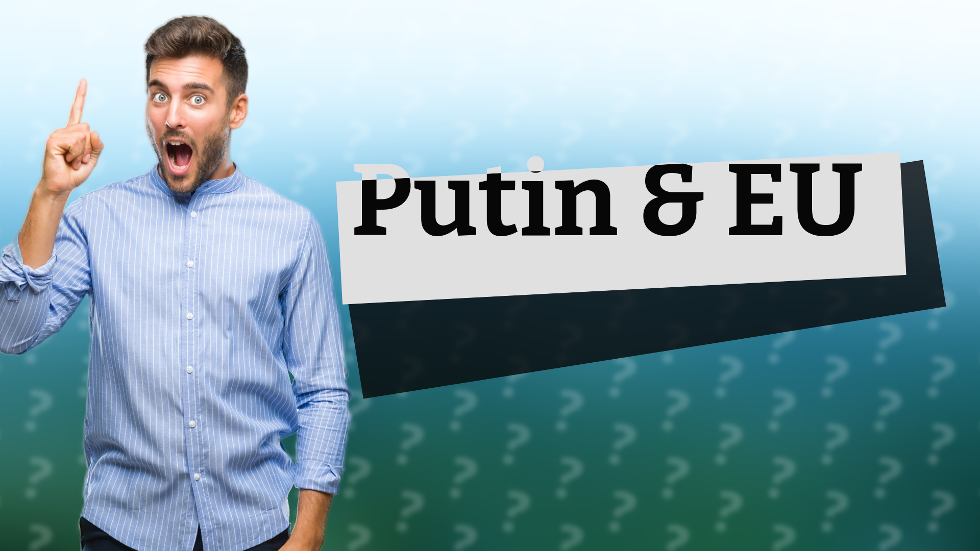 Putin & EU