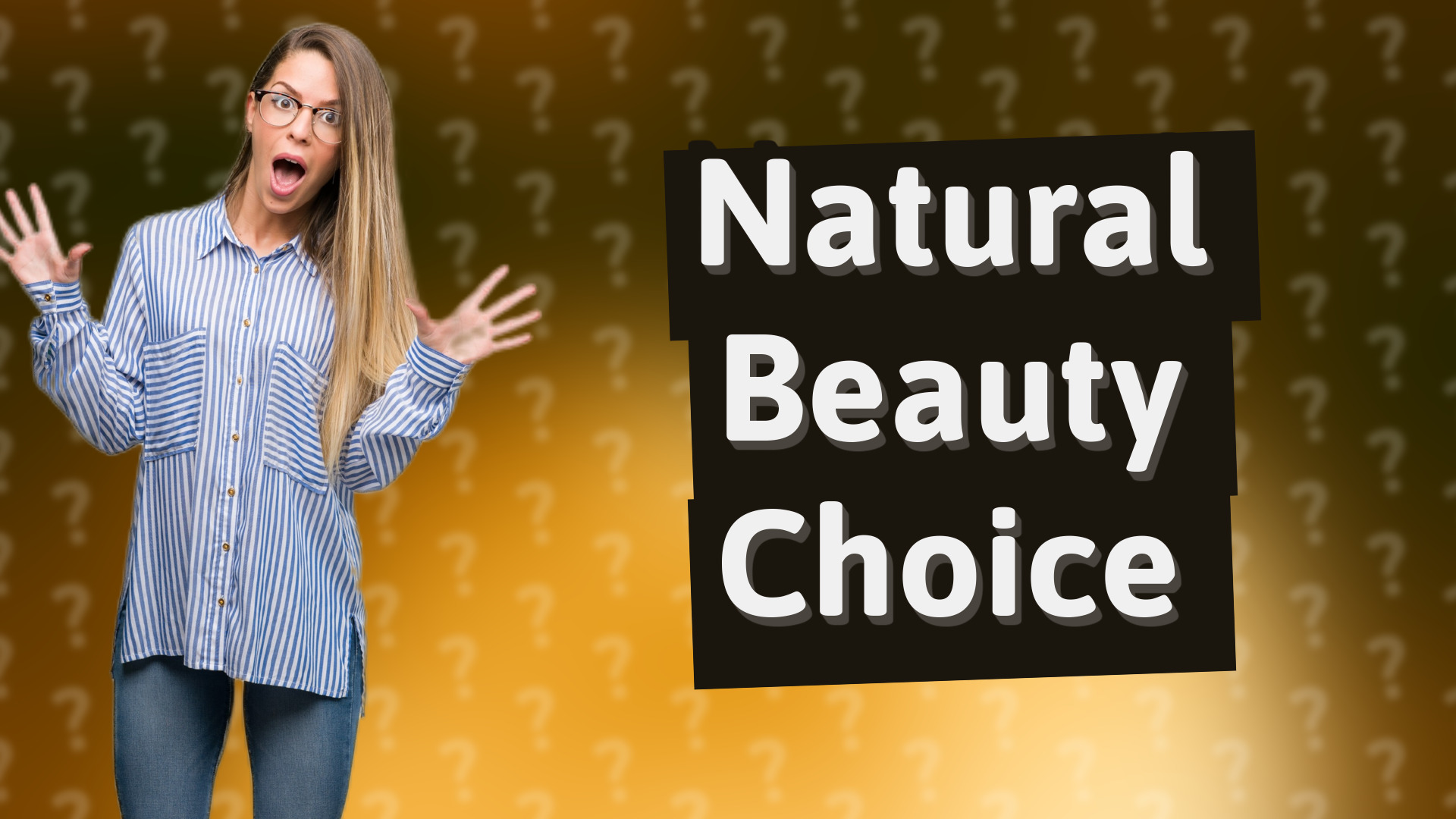 Natural Beauty Choice