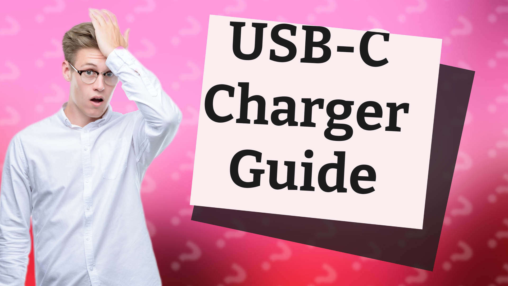 USB-C Charger Guide