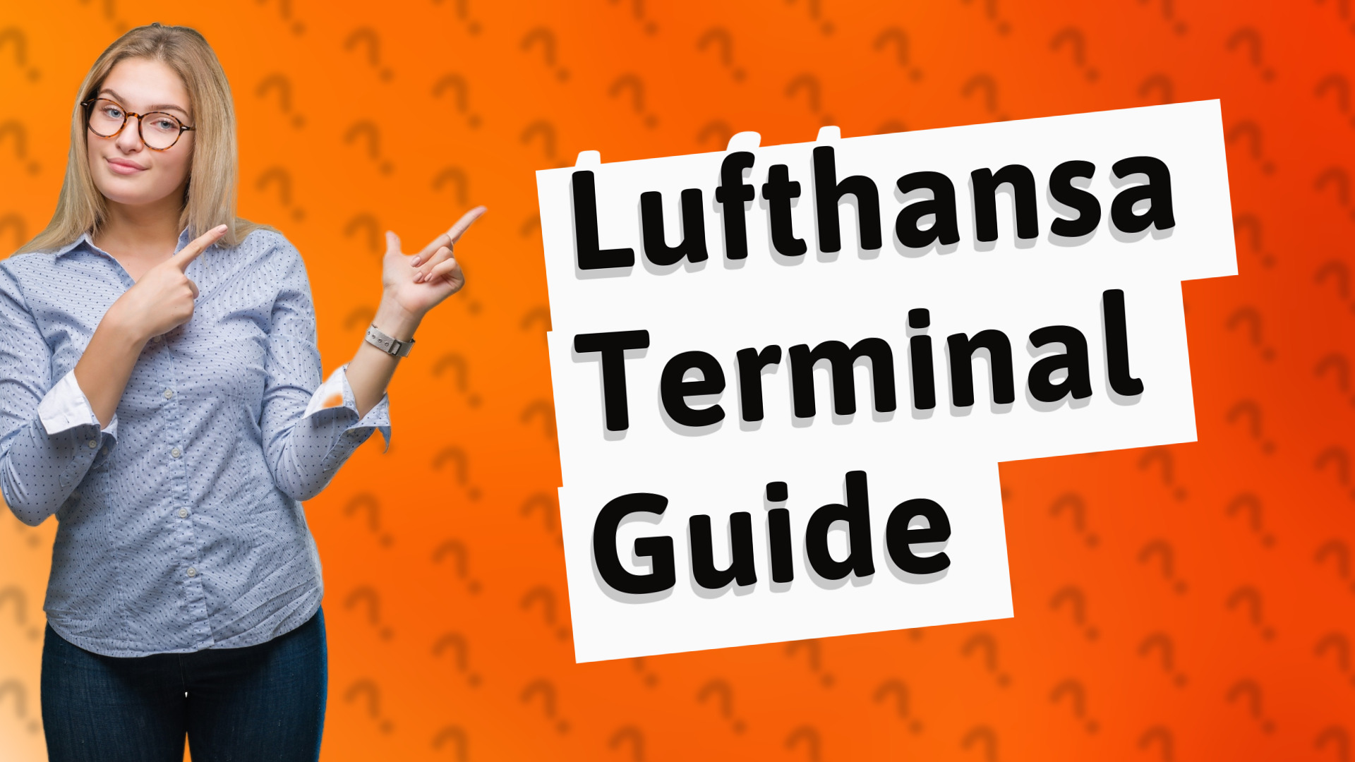 Lufthansa Terminal Guide