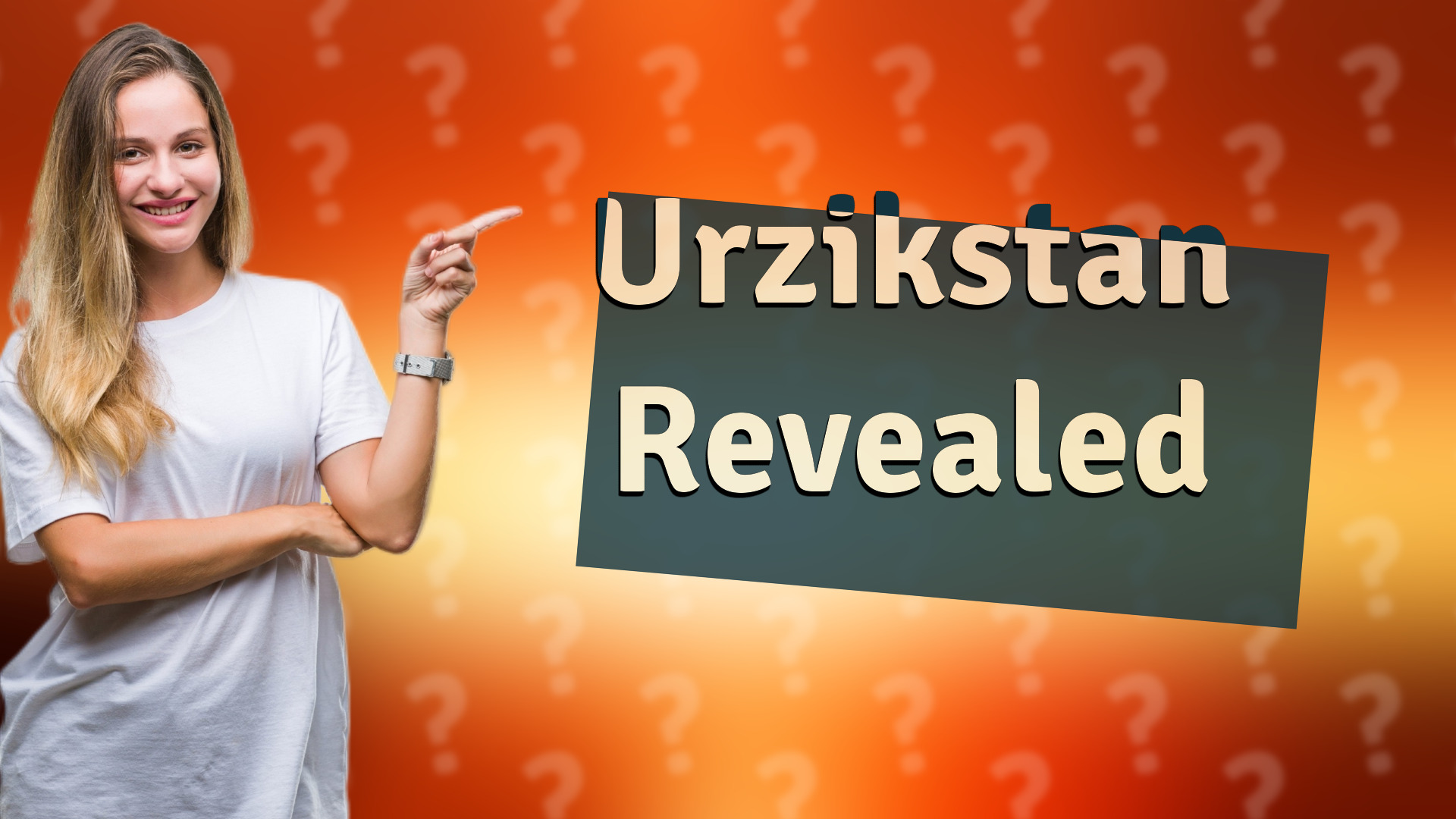 Urzikstan Revealed