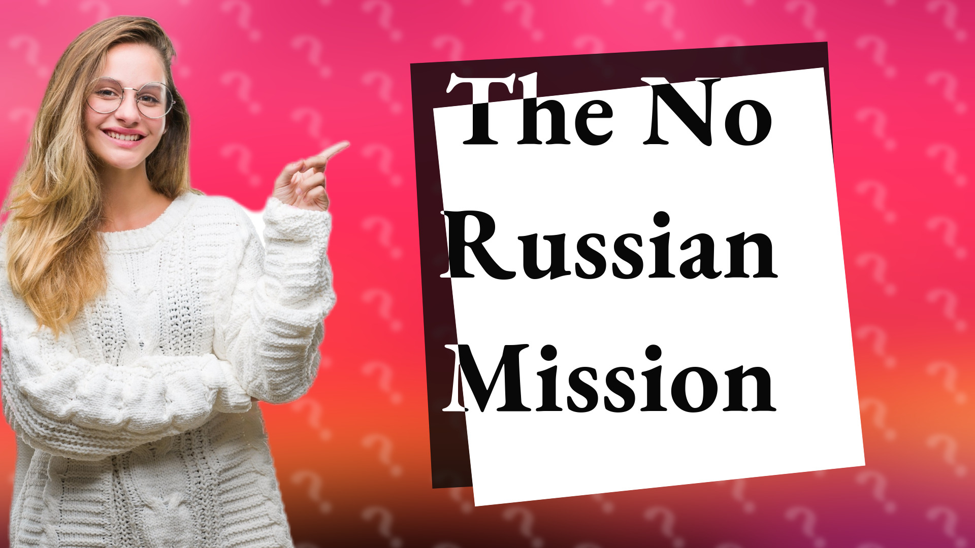 The No Russian Mission