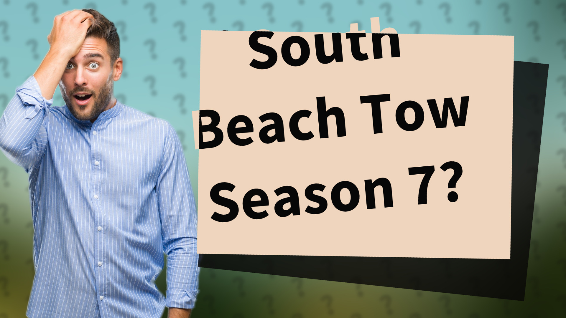 South Beach Tow Season 7?
