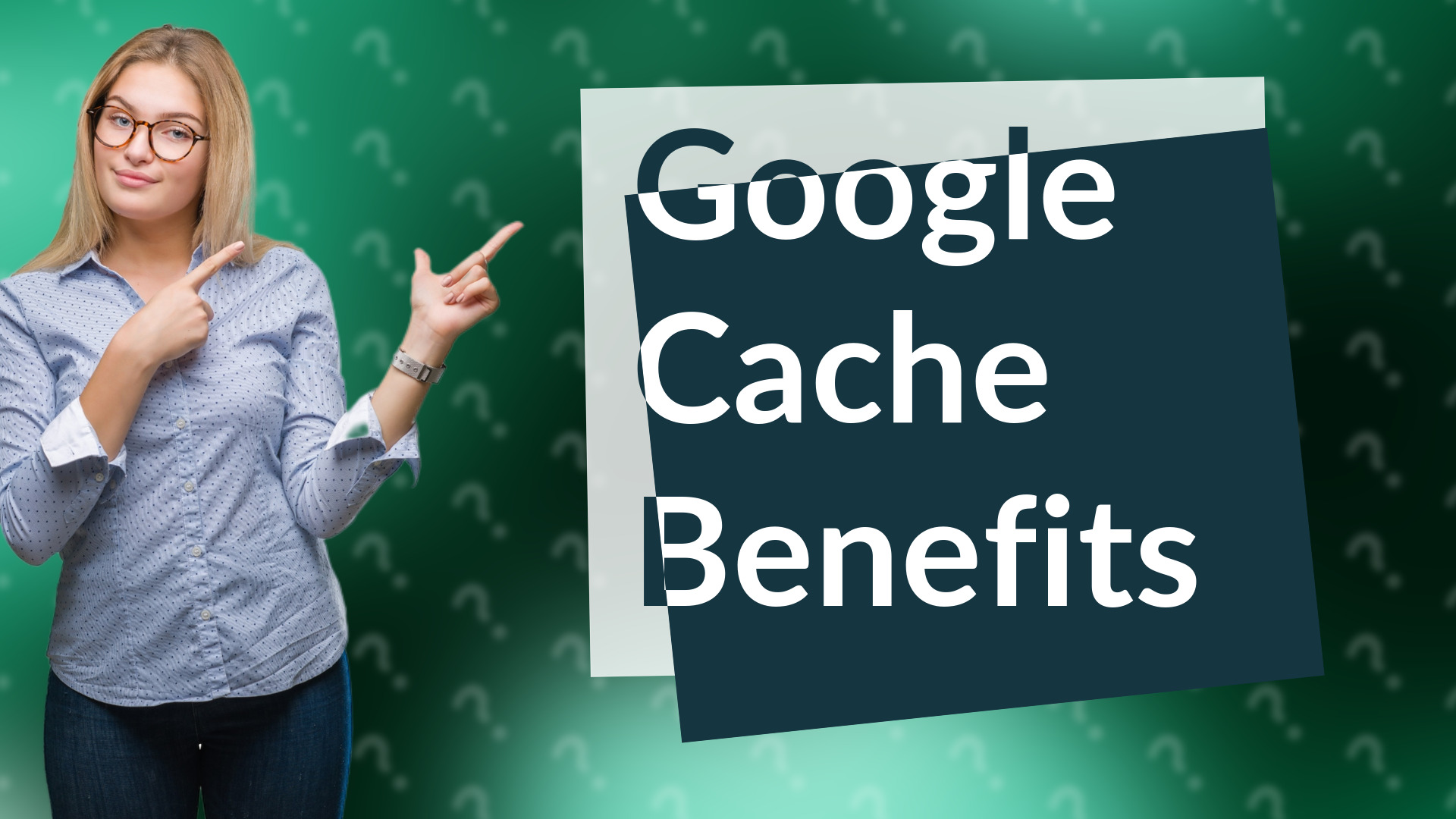 Google Cache Benefits