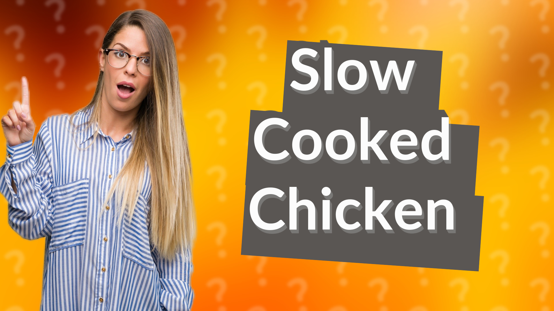 Slow Cooked Chicken