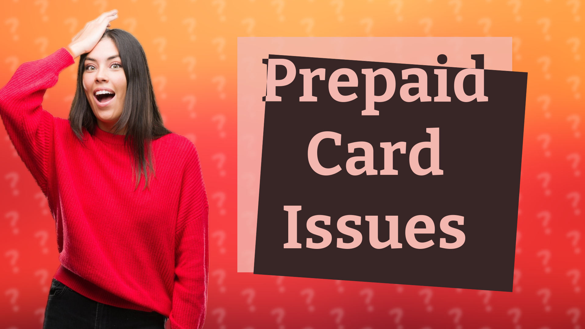 Prepaid Card Issues