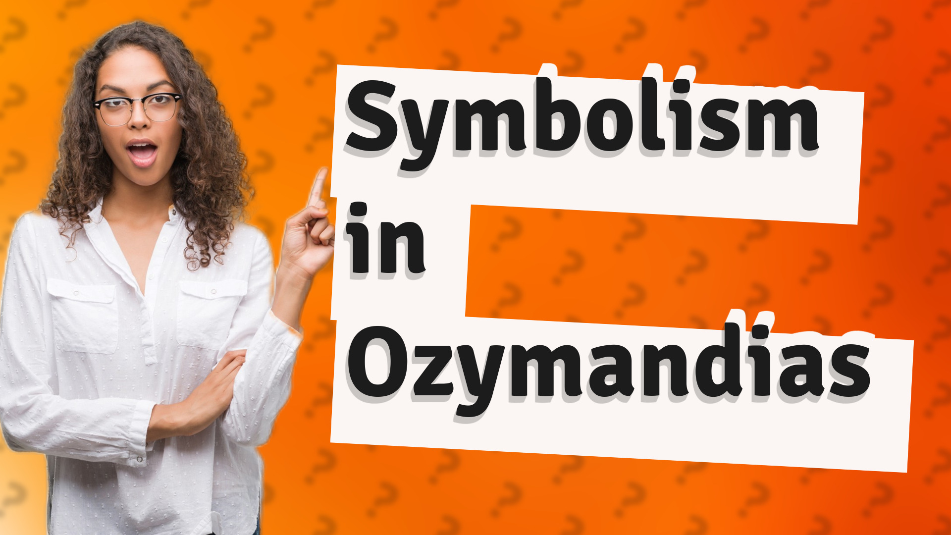 Symbolism in Ozymandias