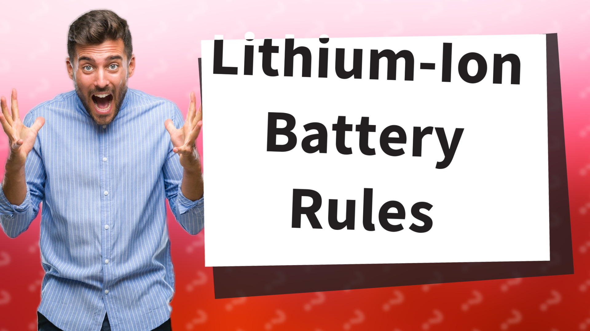 Lithium-Ion Battery Rules