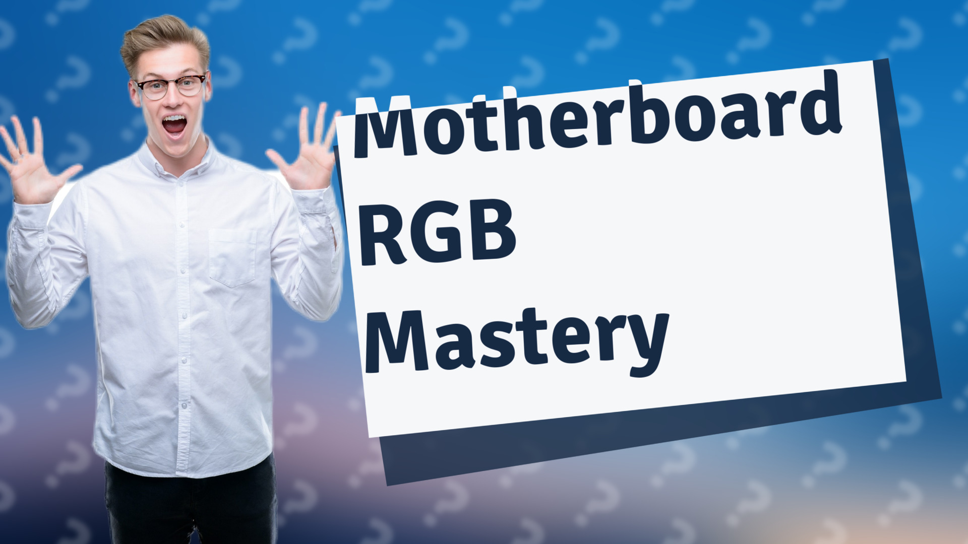 Motherboard RGB Mastery
