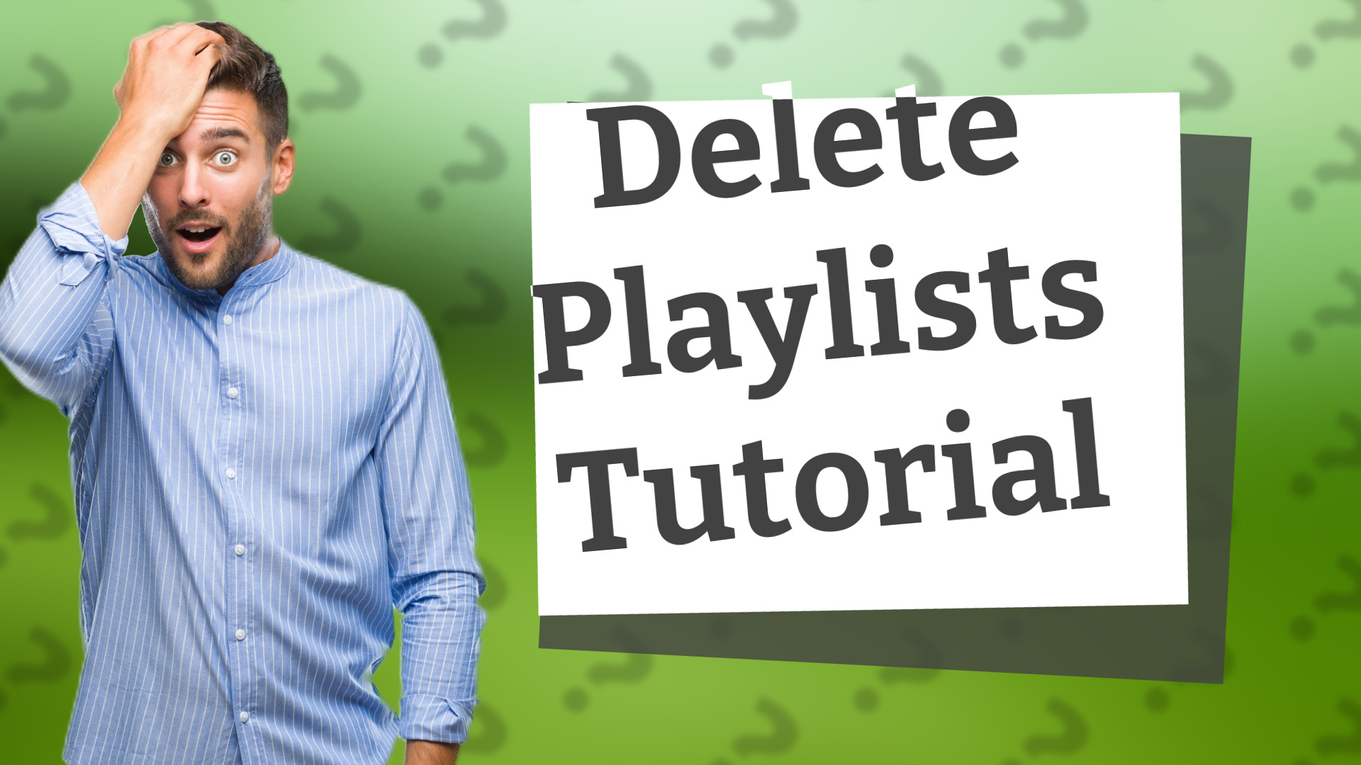 Delete Playlists Tutorial