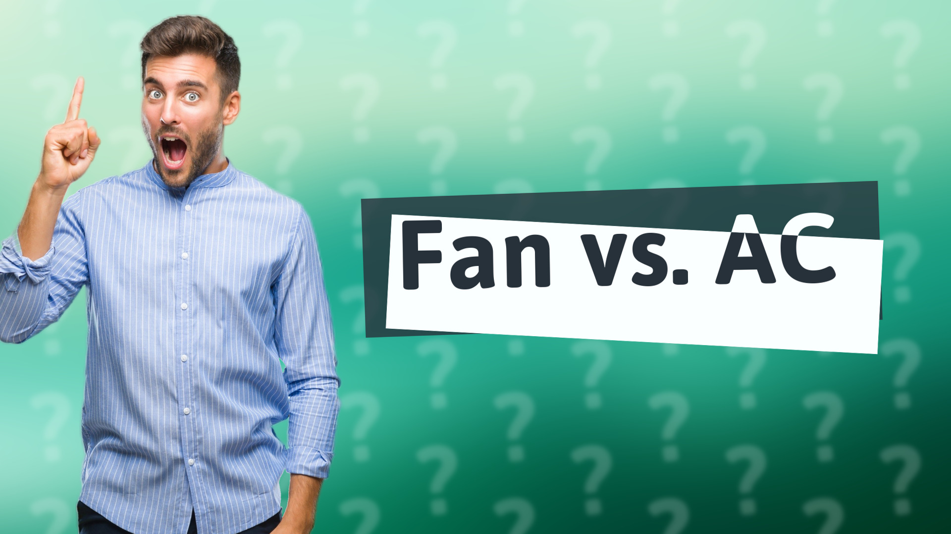 Fan vs. AC