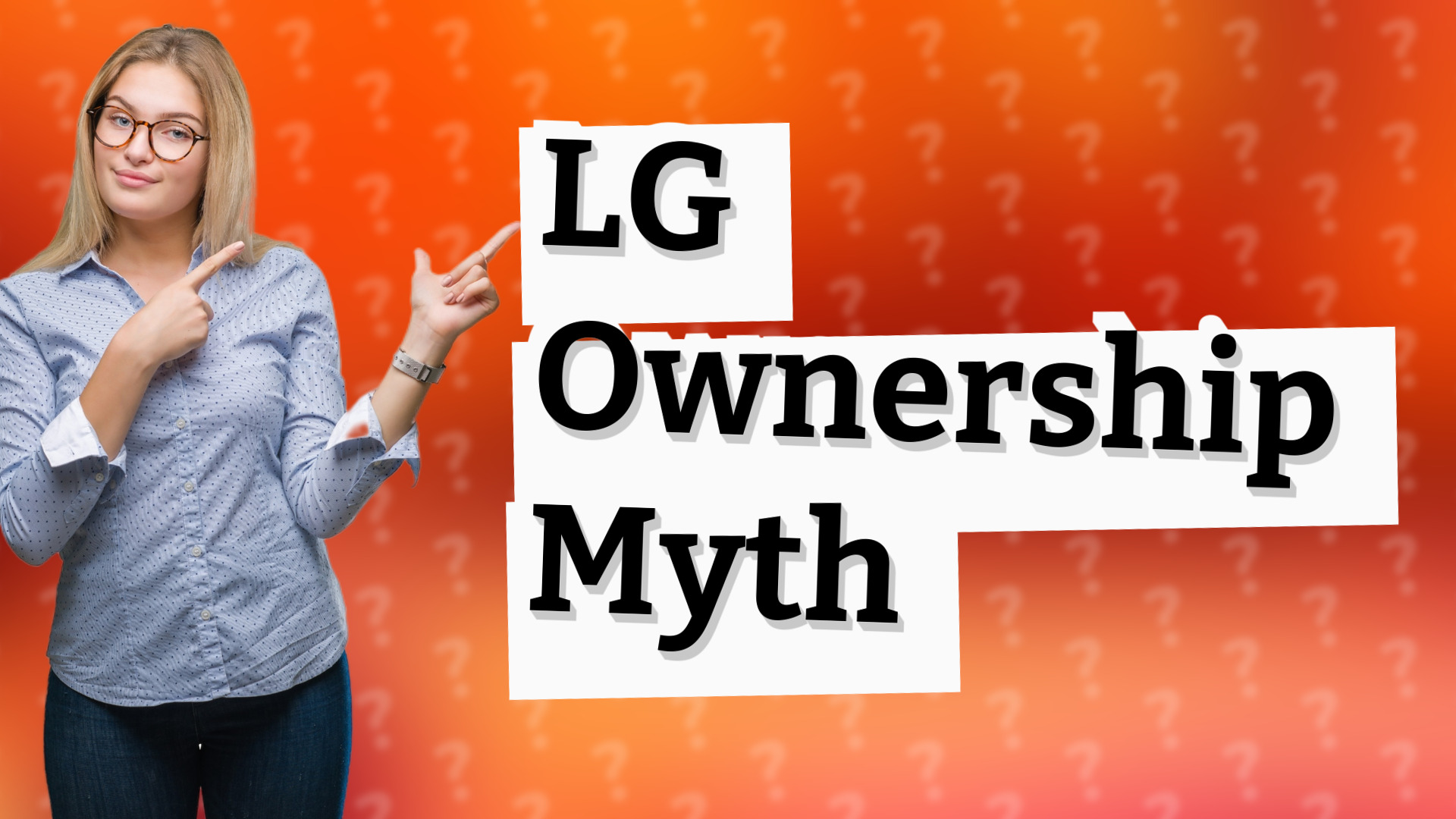 LG Ownership Myth